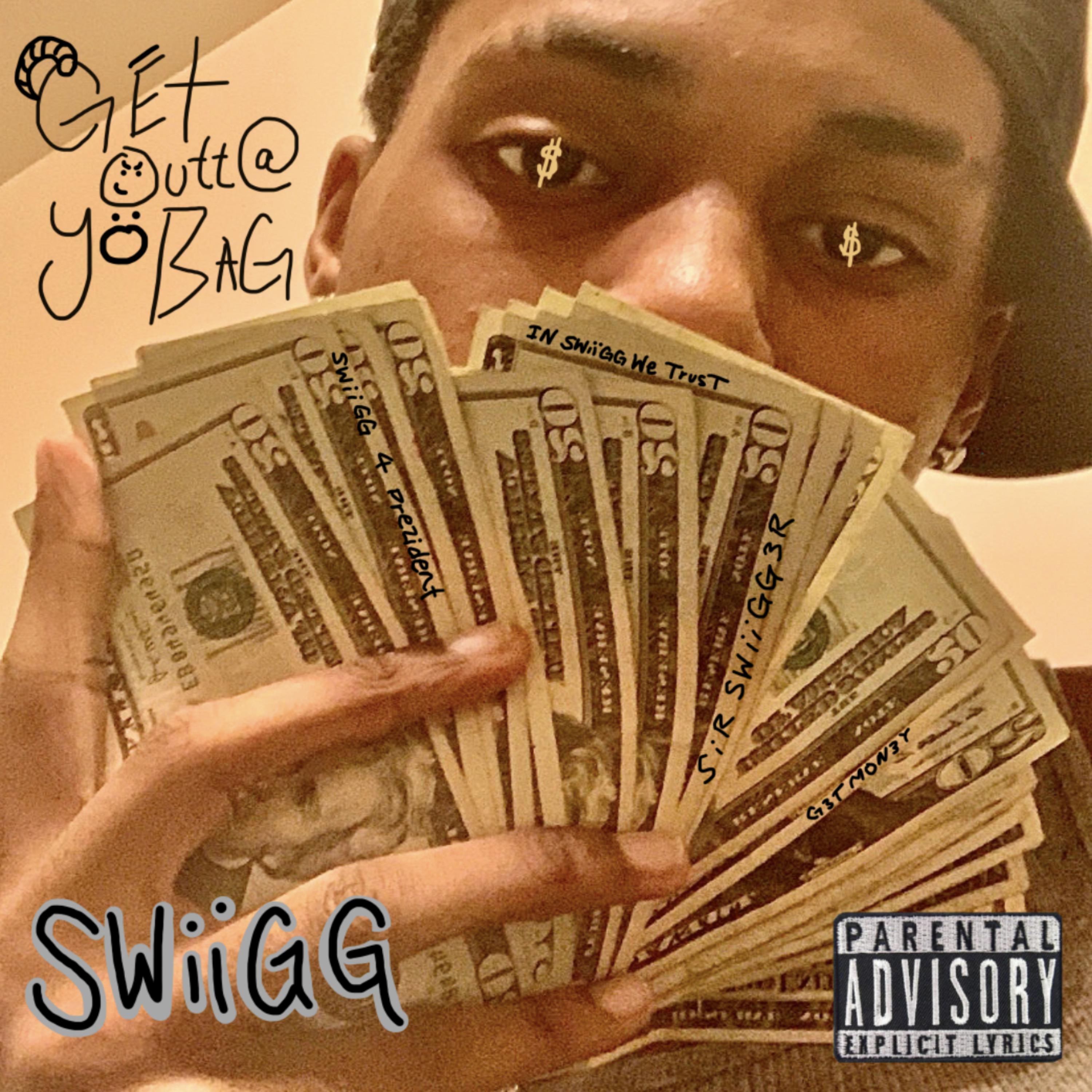 Get Outta Yo Bag artwork