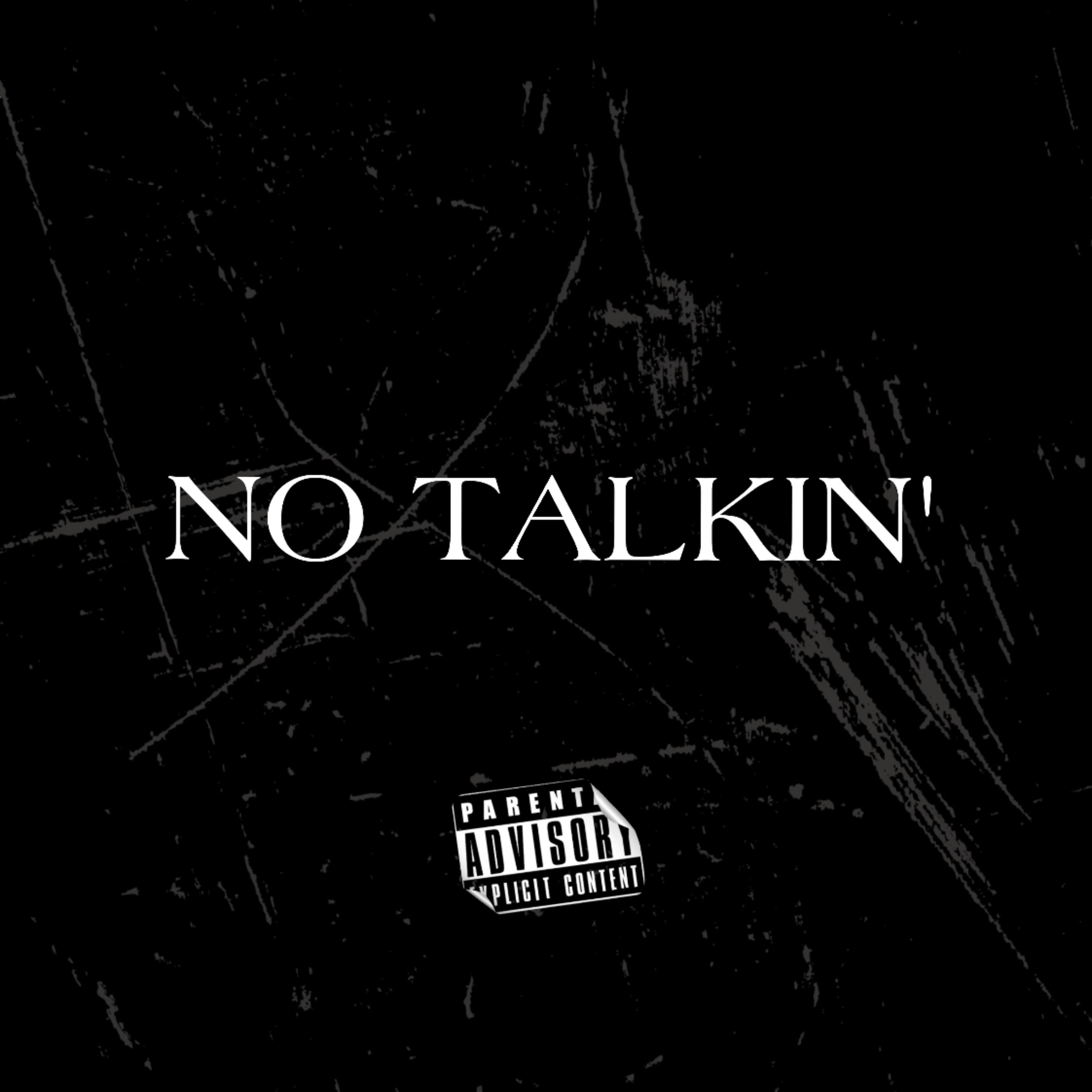 No Talkin' artwork
