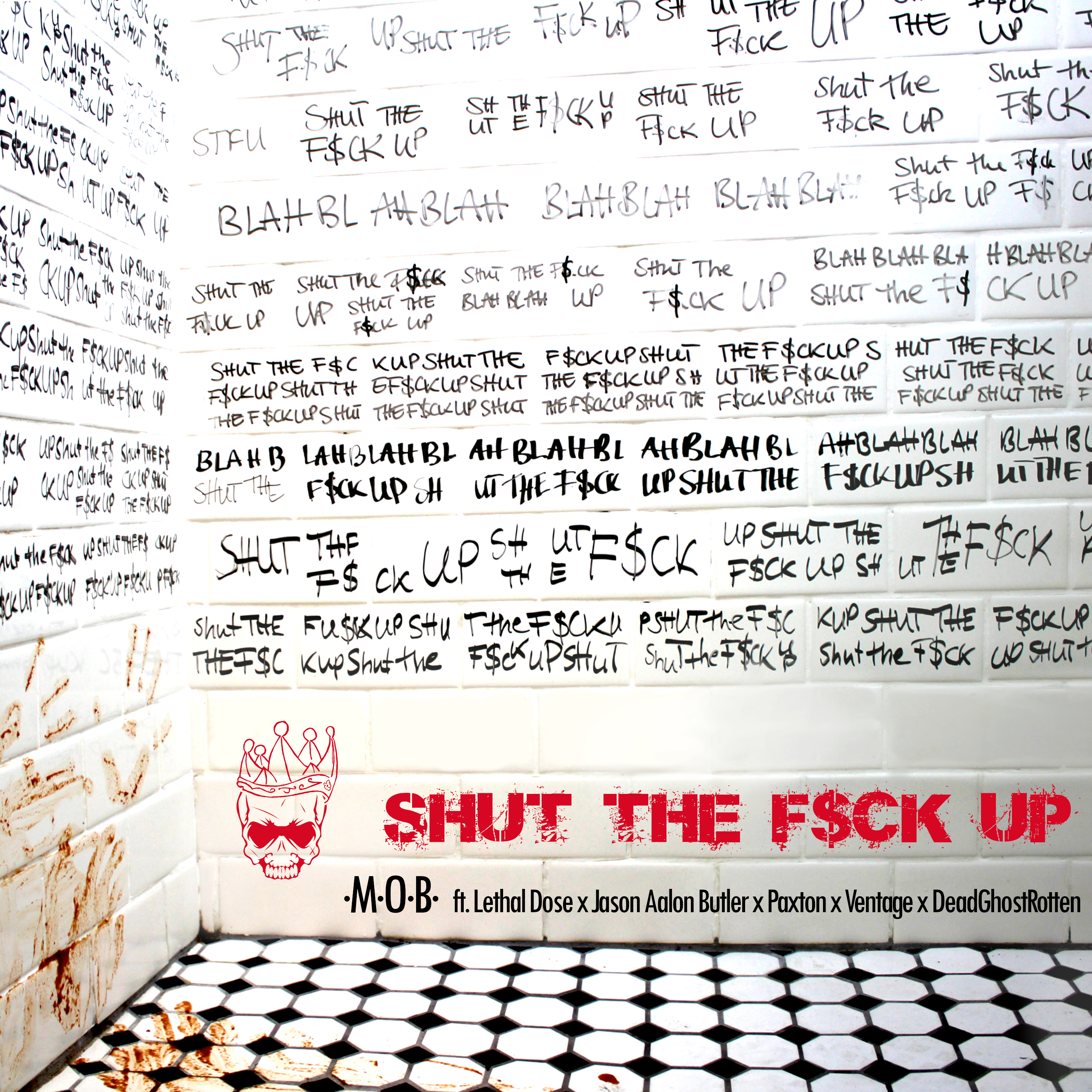 SHUT THE FUCK UP artwork