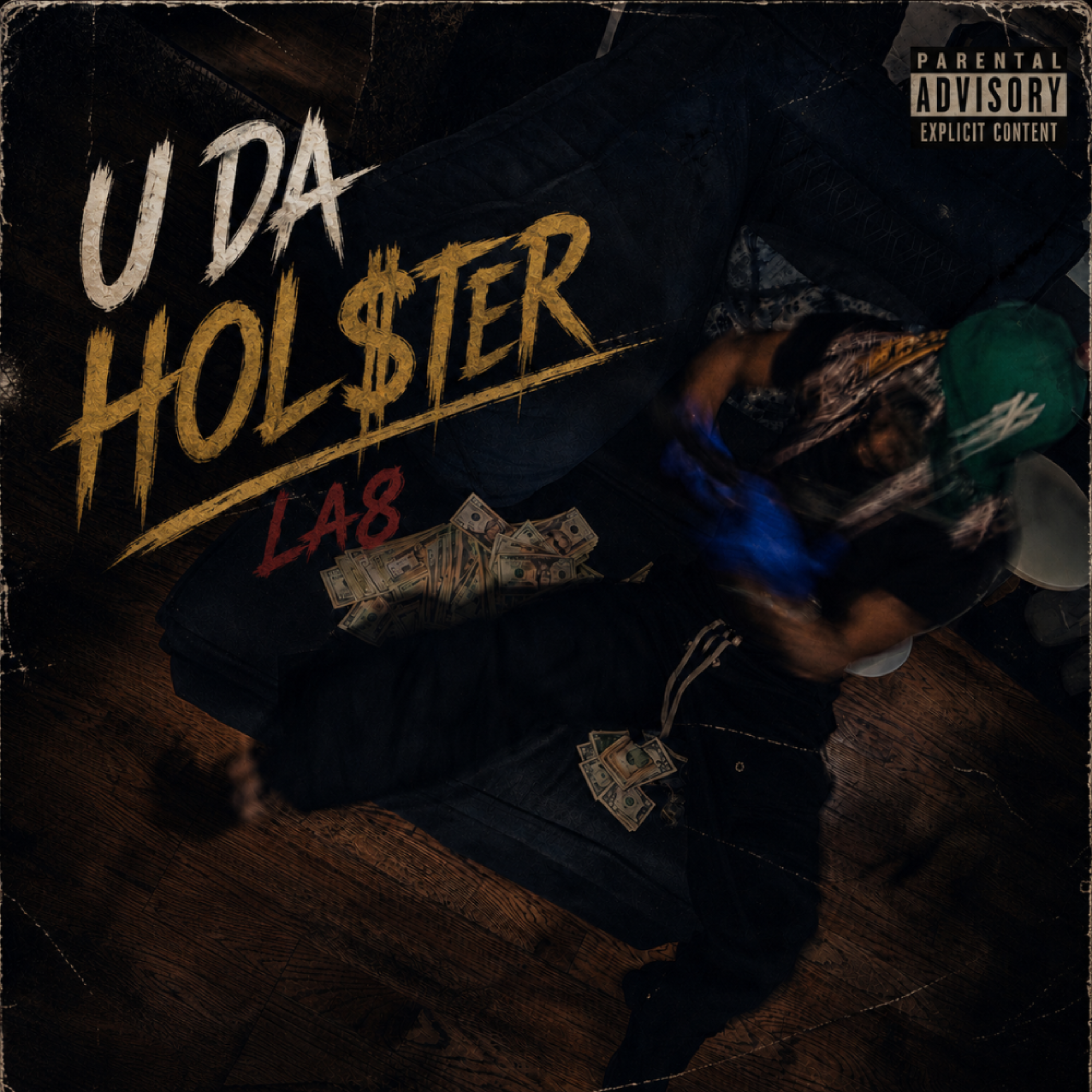 U Da Holster by LA8 Official cover art
