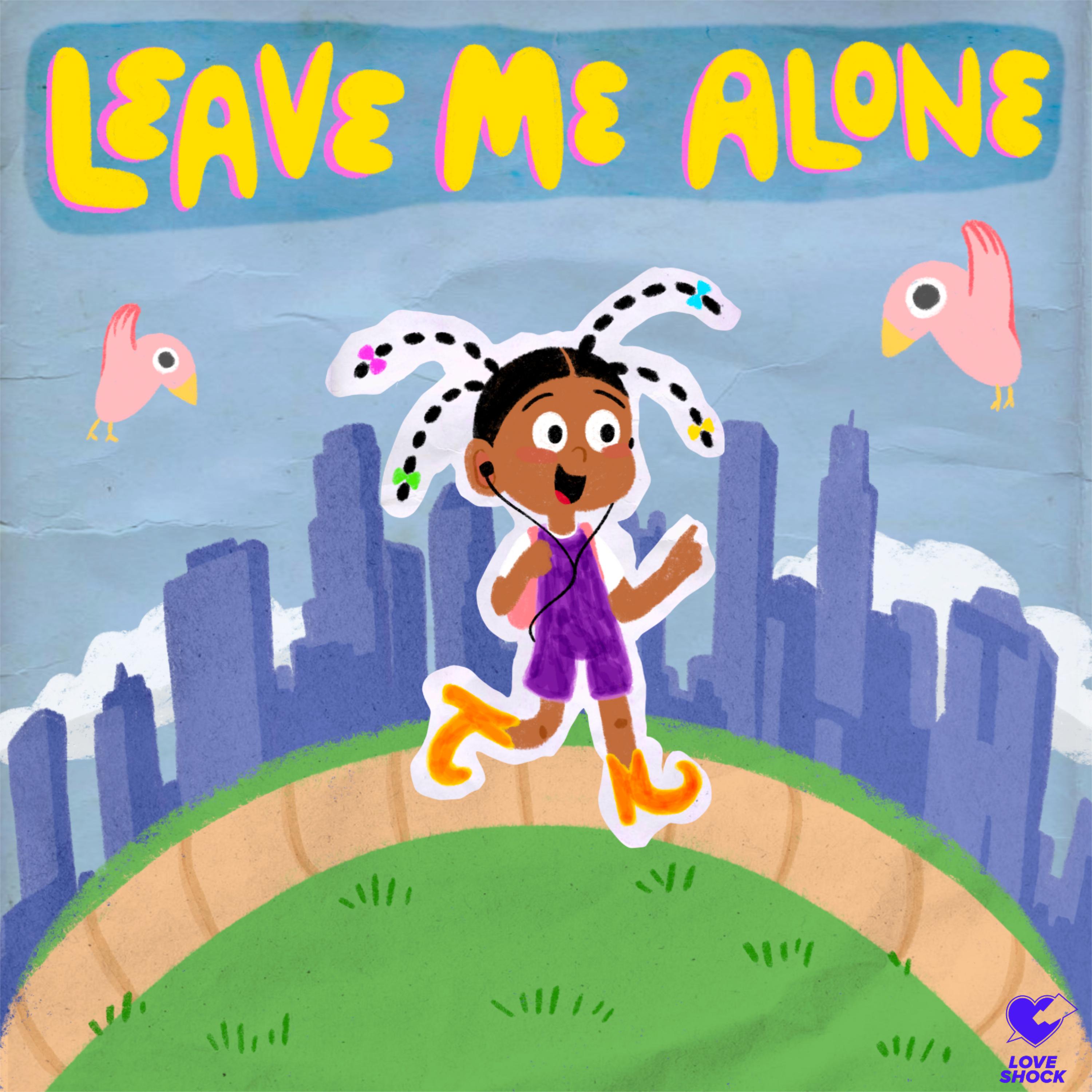Leave Me Alone artwork