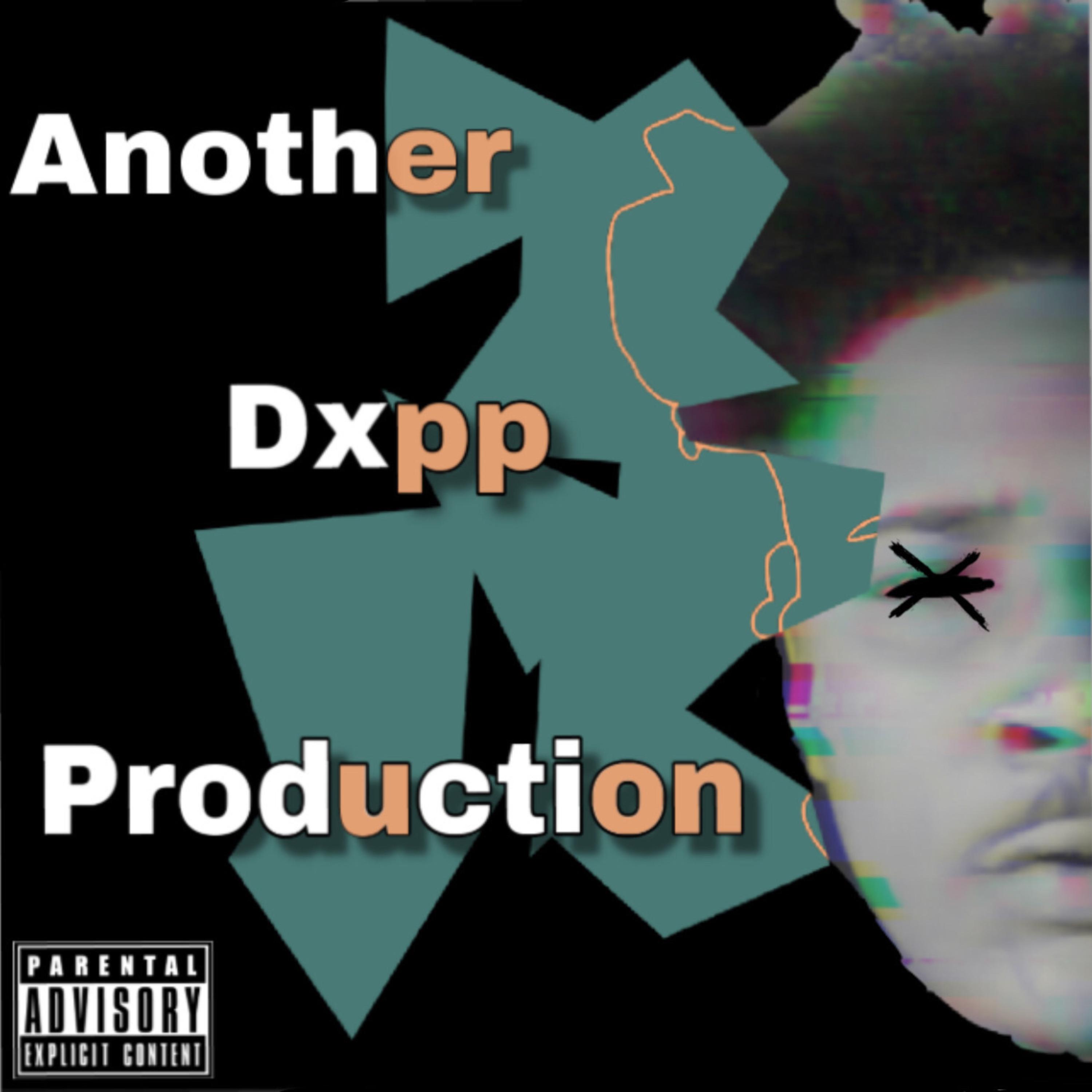 Another Dxpp Production artwork