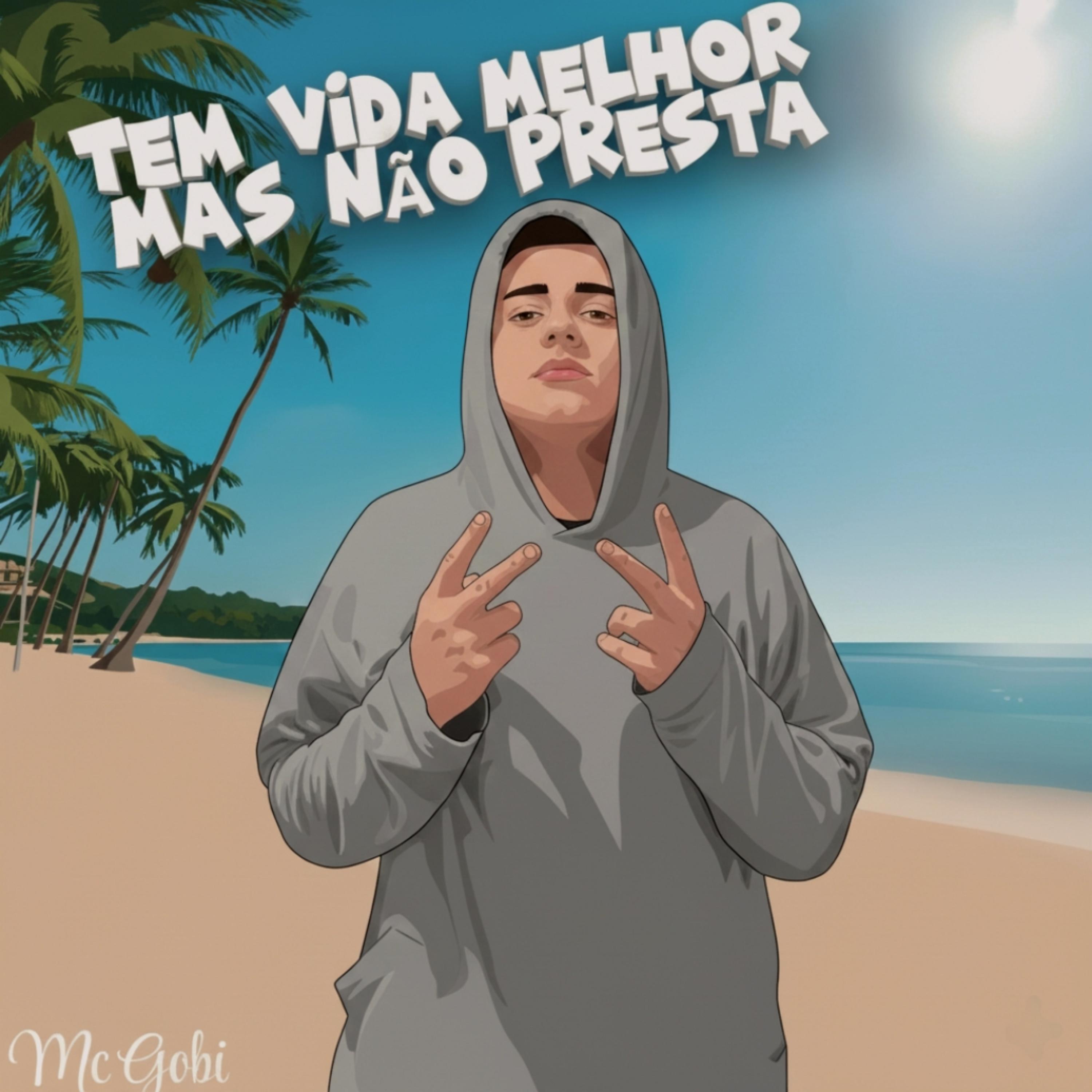 Tem Vida Melhor Mas Não Presta artwork