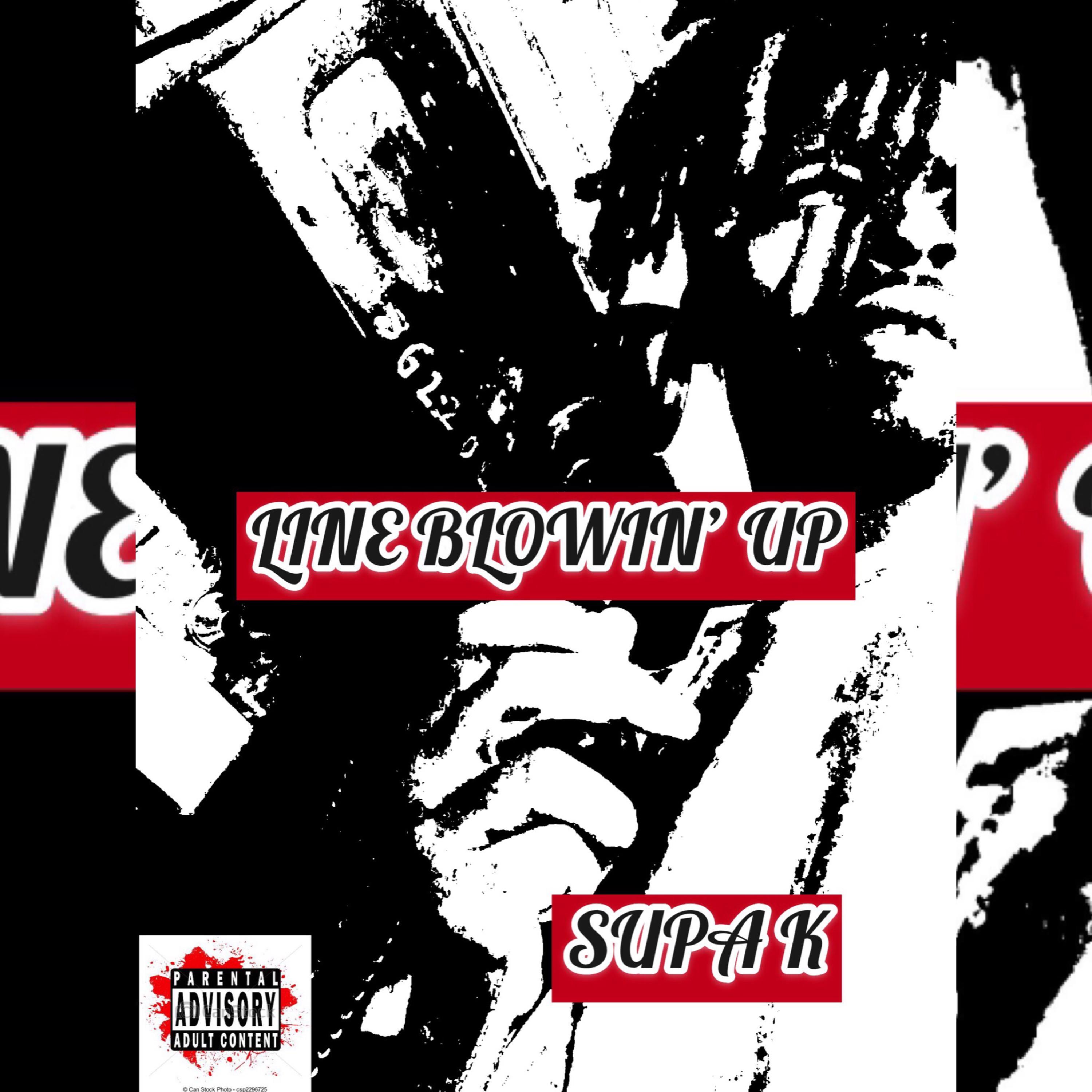 LINE BLOWIN UP by SUPA K cover art