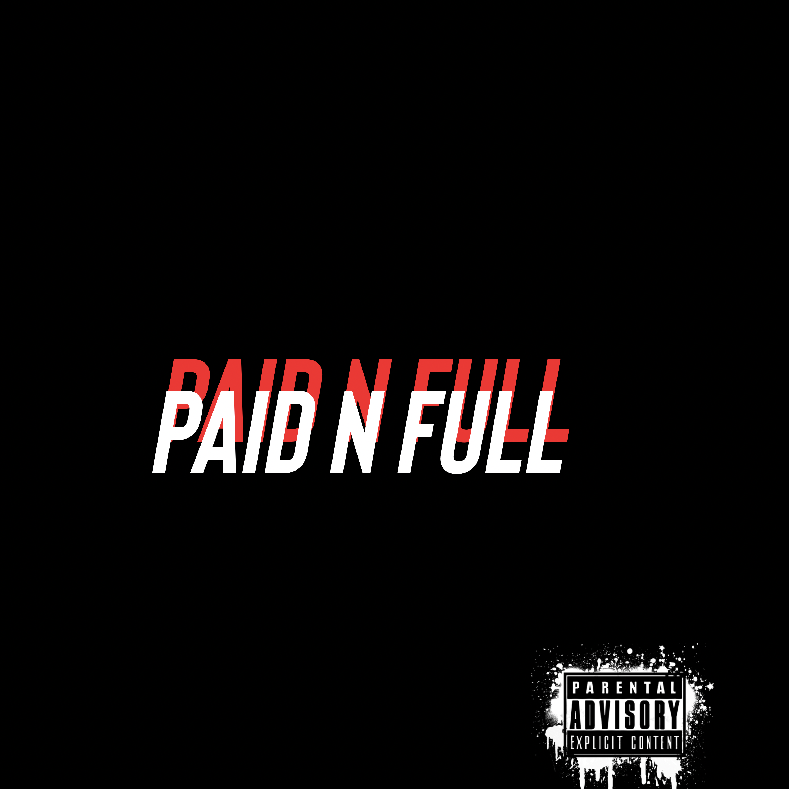 Paid N Full by MarqLarhon cover art