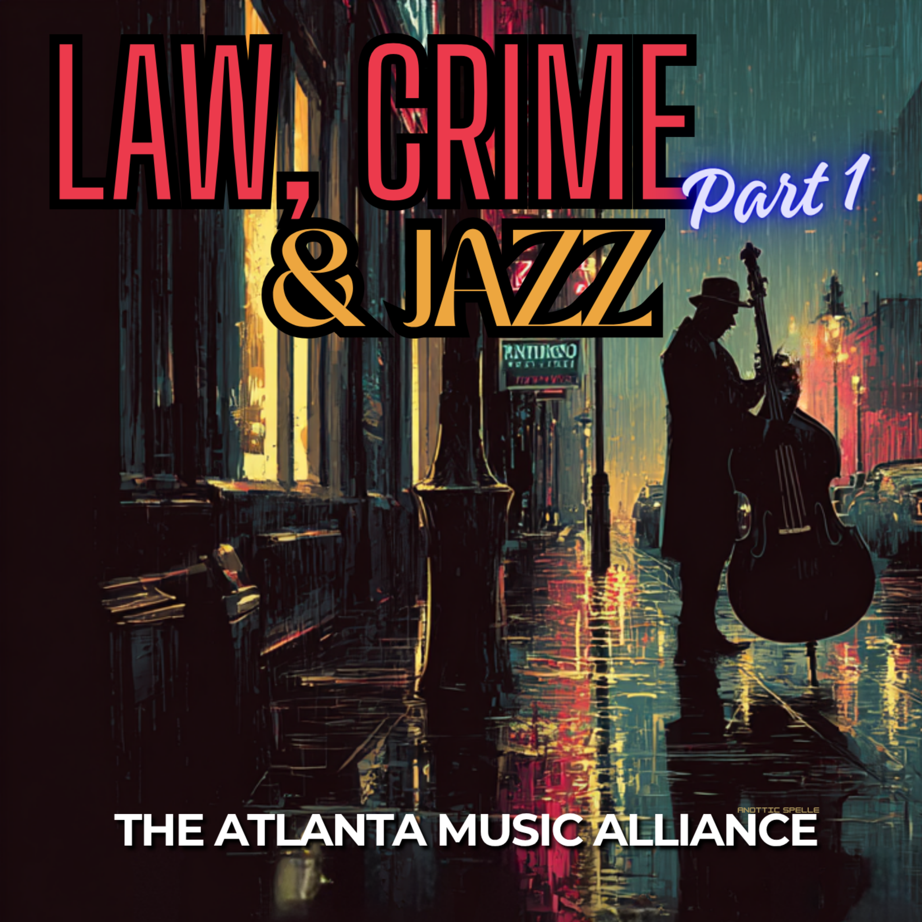 Law, Crime & Jazz (Part 1) artwork