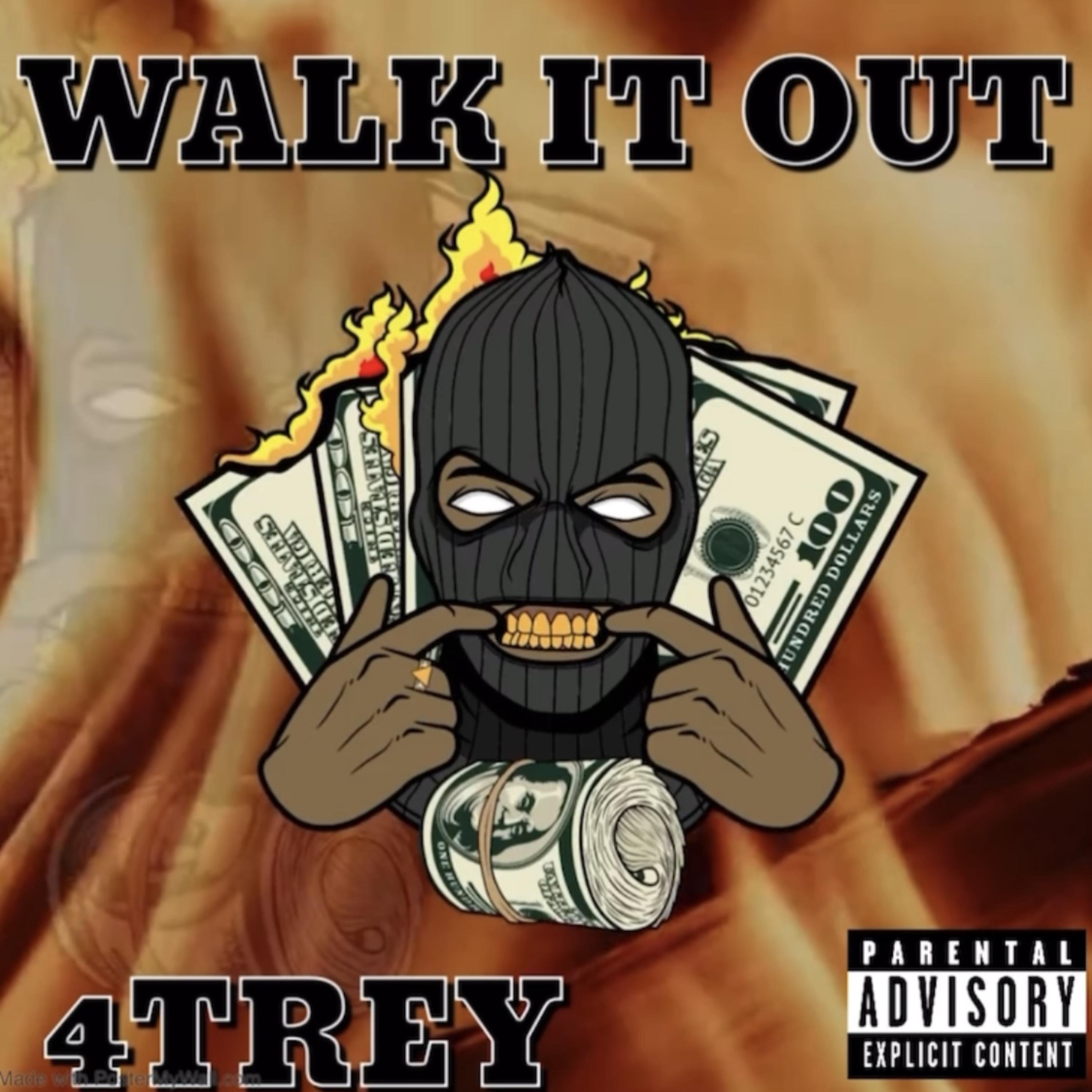 WALK IT OUT by 4Trey cover art