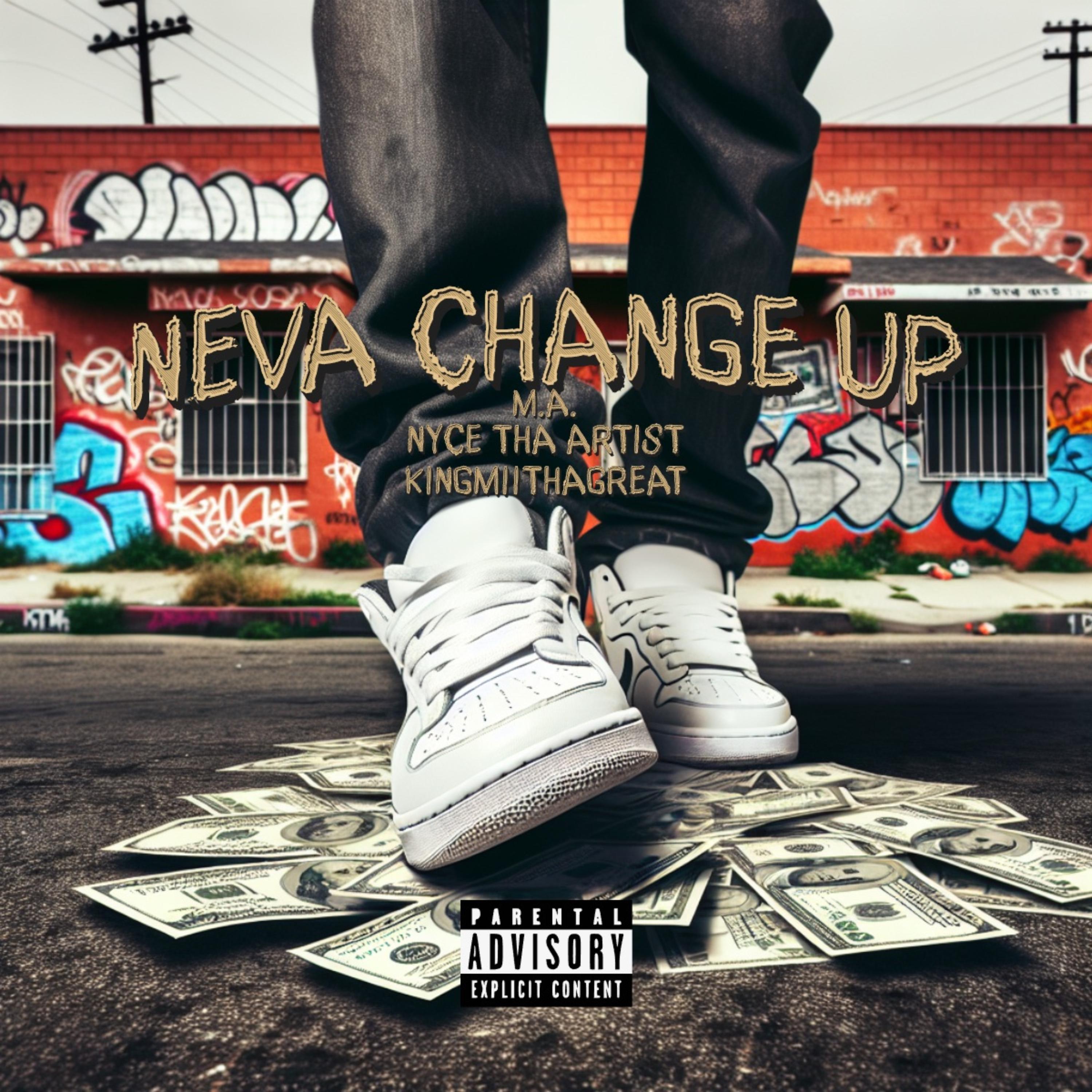 Neva Change Up by Kingmii Tha Great cover art