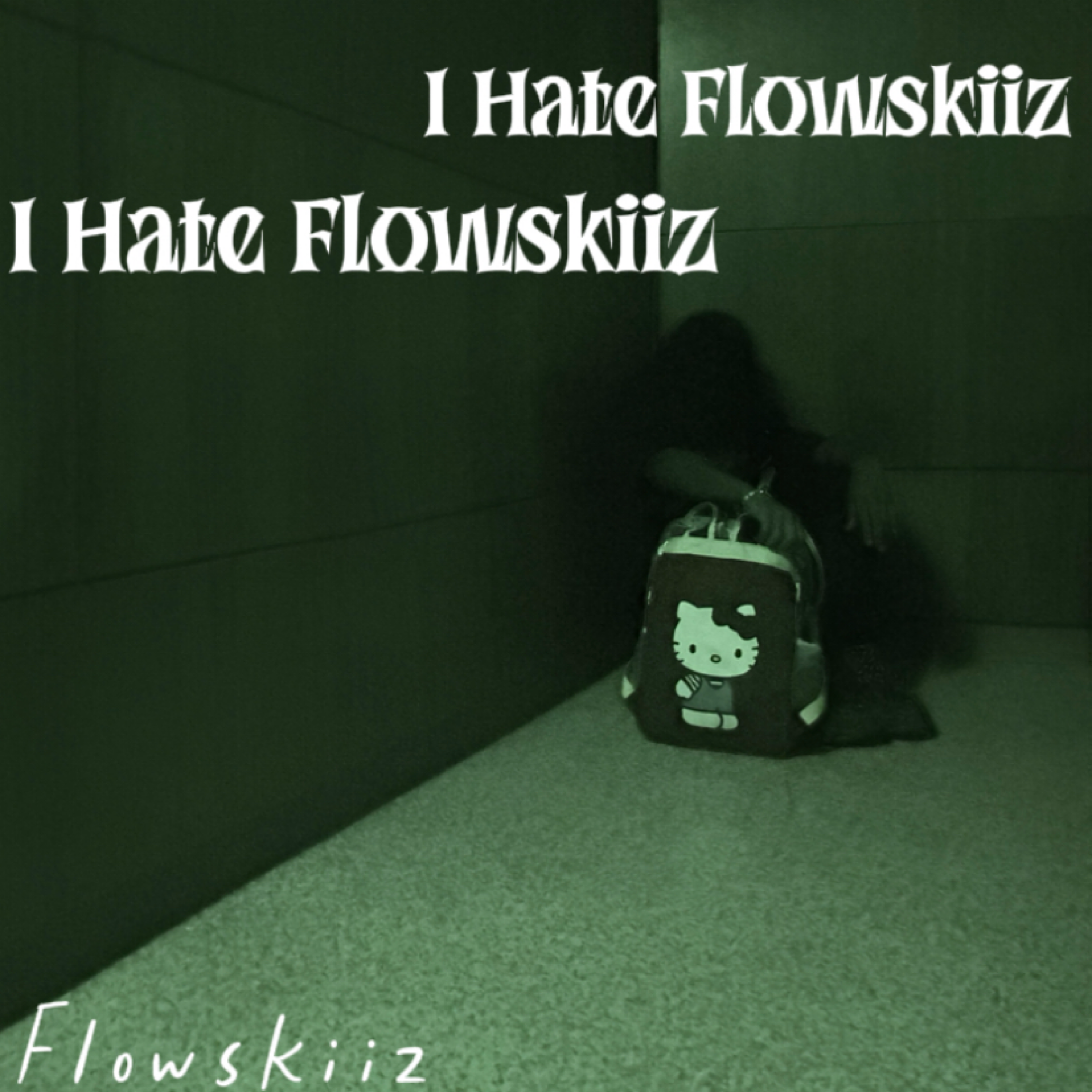 I Hate Flowskiiz artwork
