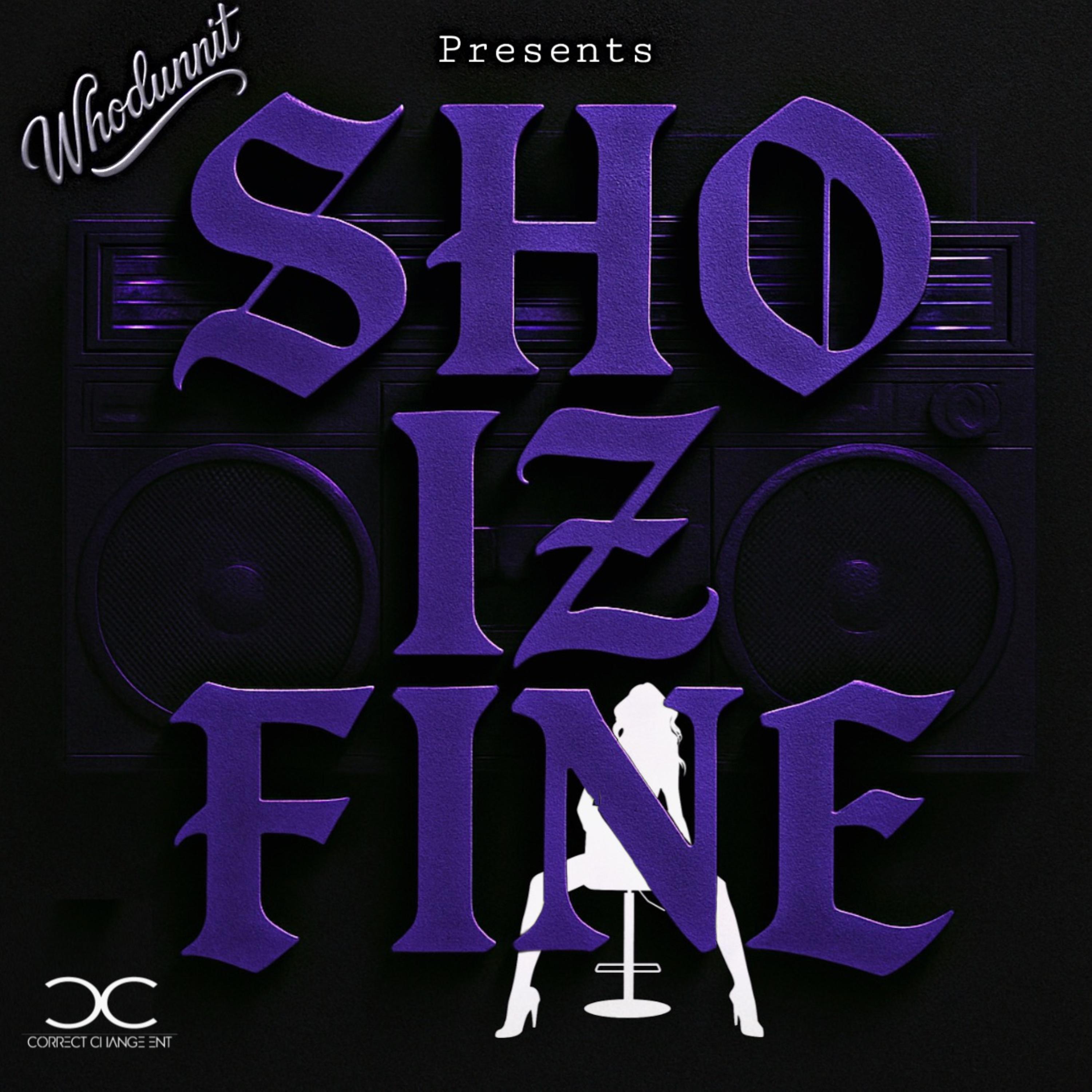 SHO IZ FINE artwork
