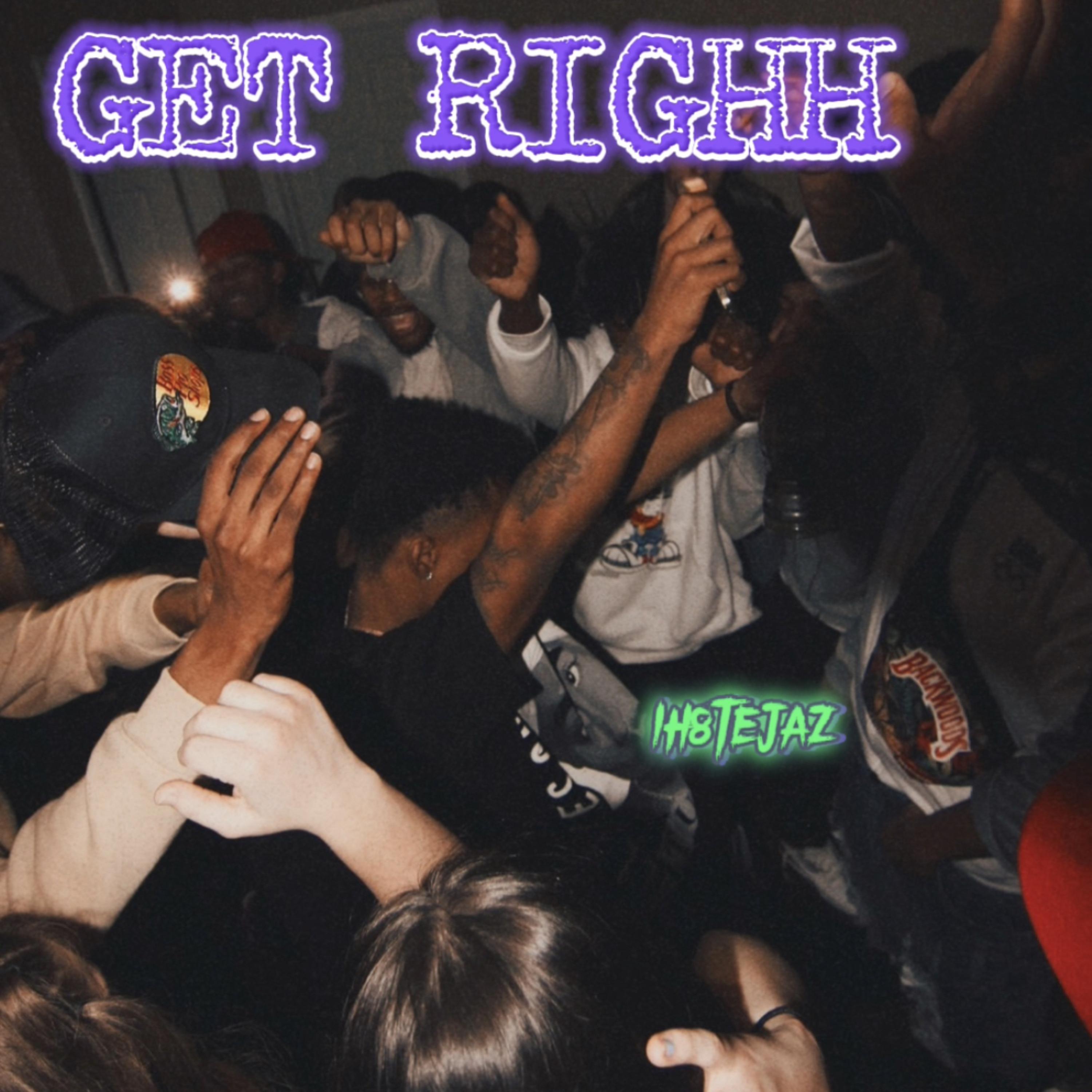 Get Righh artwork