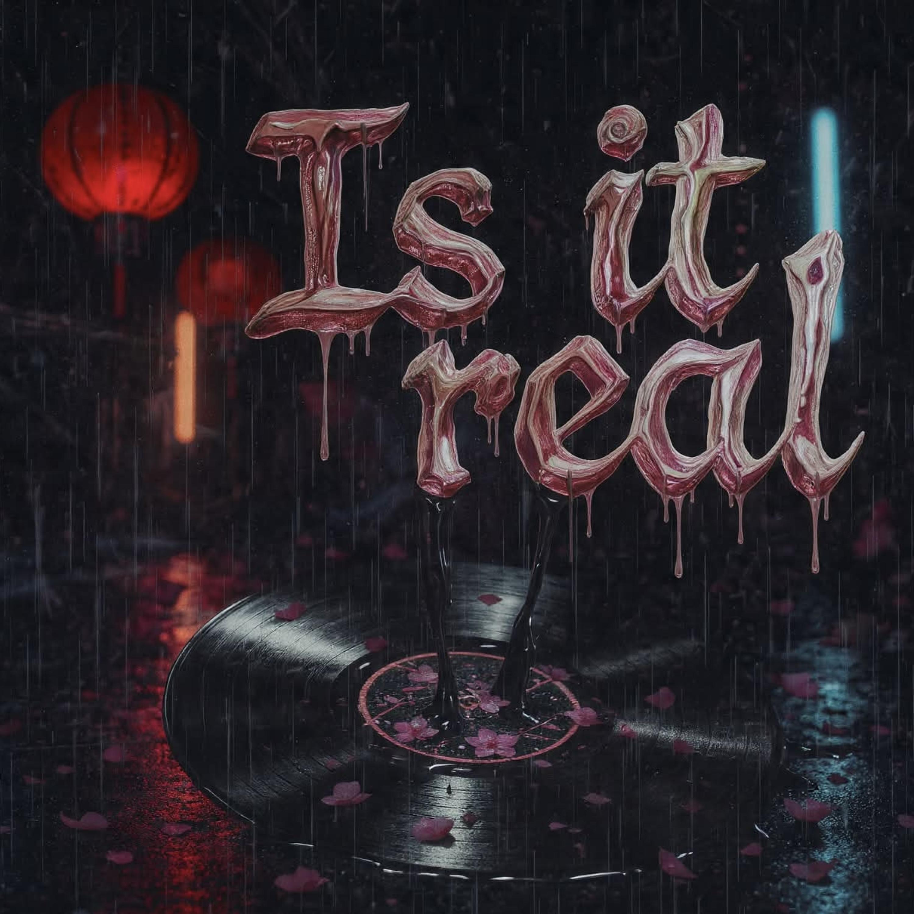 Say It Now Is It Real by AJ Nation cover art