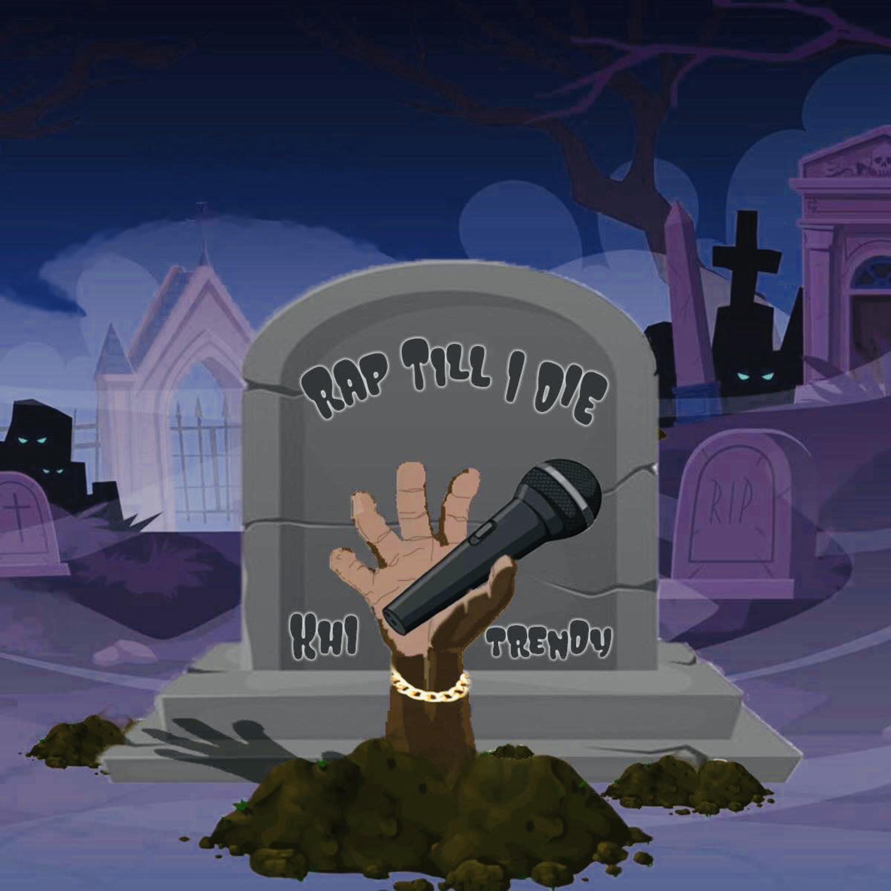 Rap Till I Die artwork