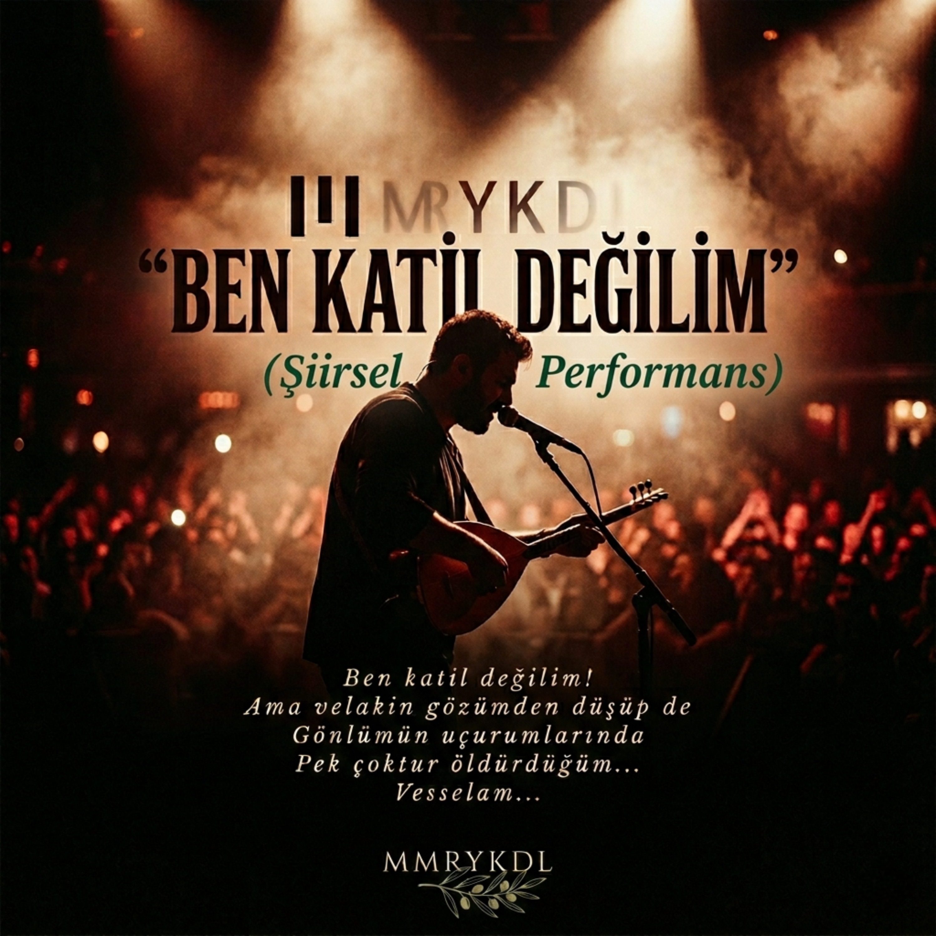 BEN KATİL DEĞİLİM (şiirsel performans) by MMRYKDL cover art