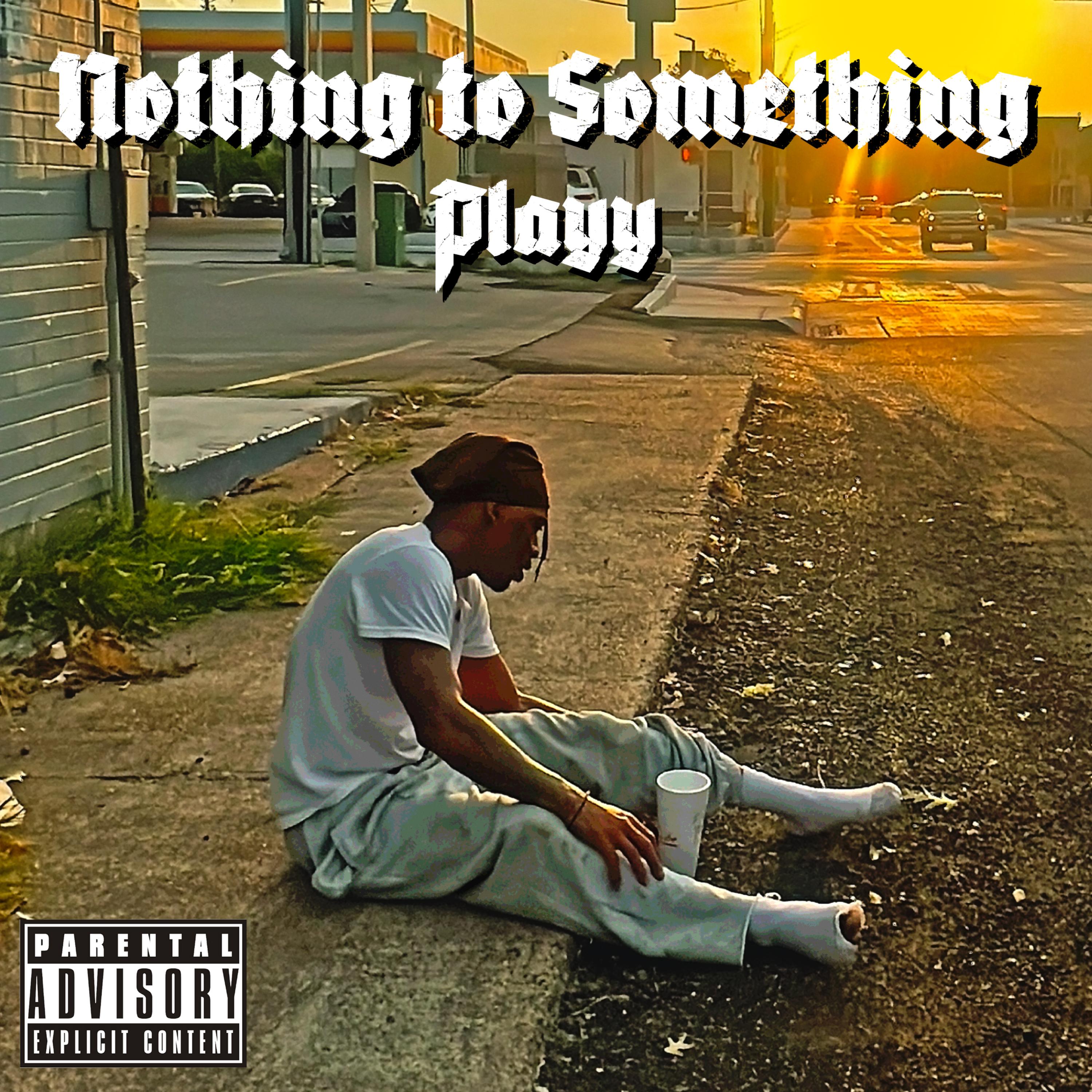 Nothing to Something artwork