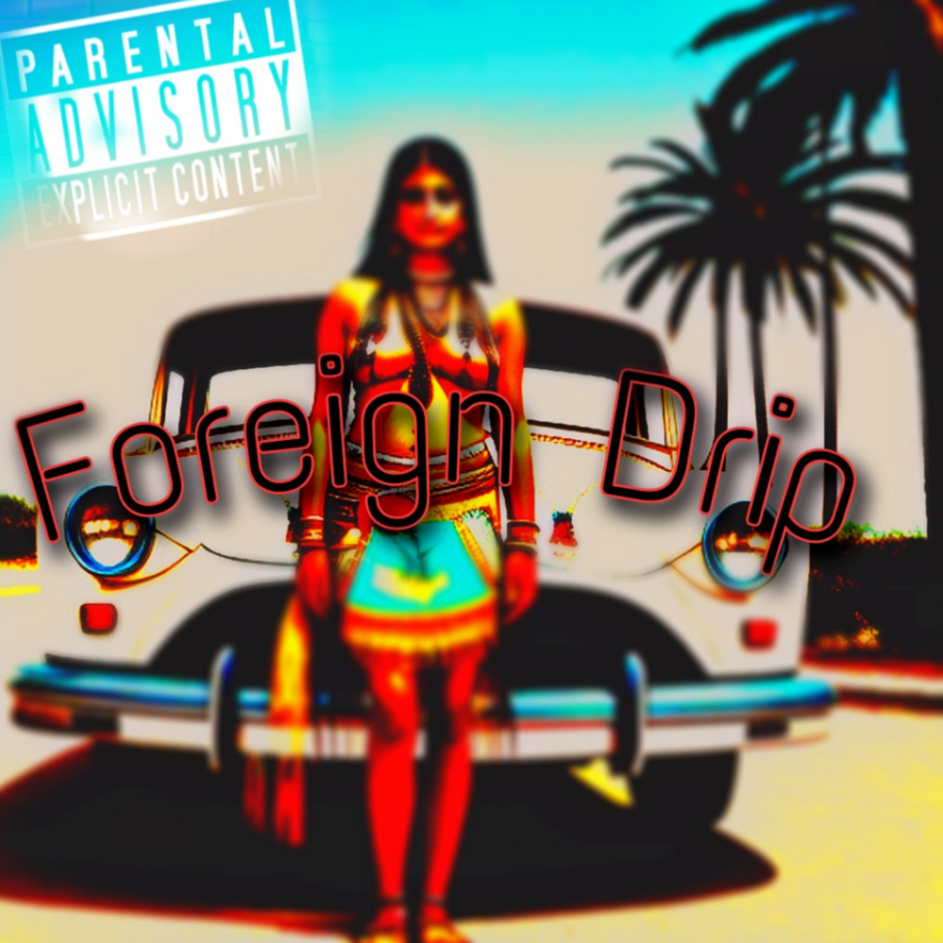 Foreign Drip artwork