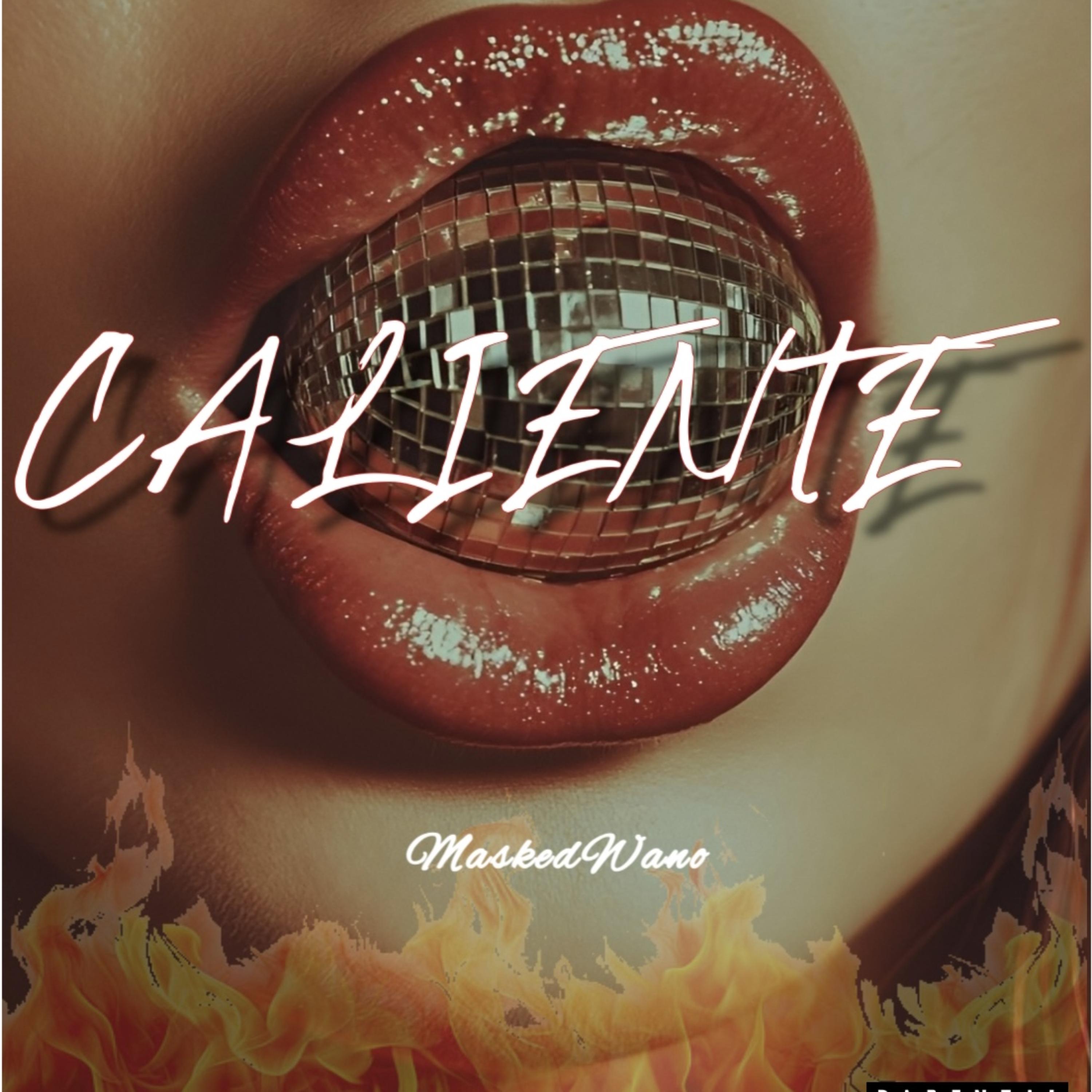 Caliente by MaskedWano cover art