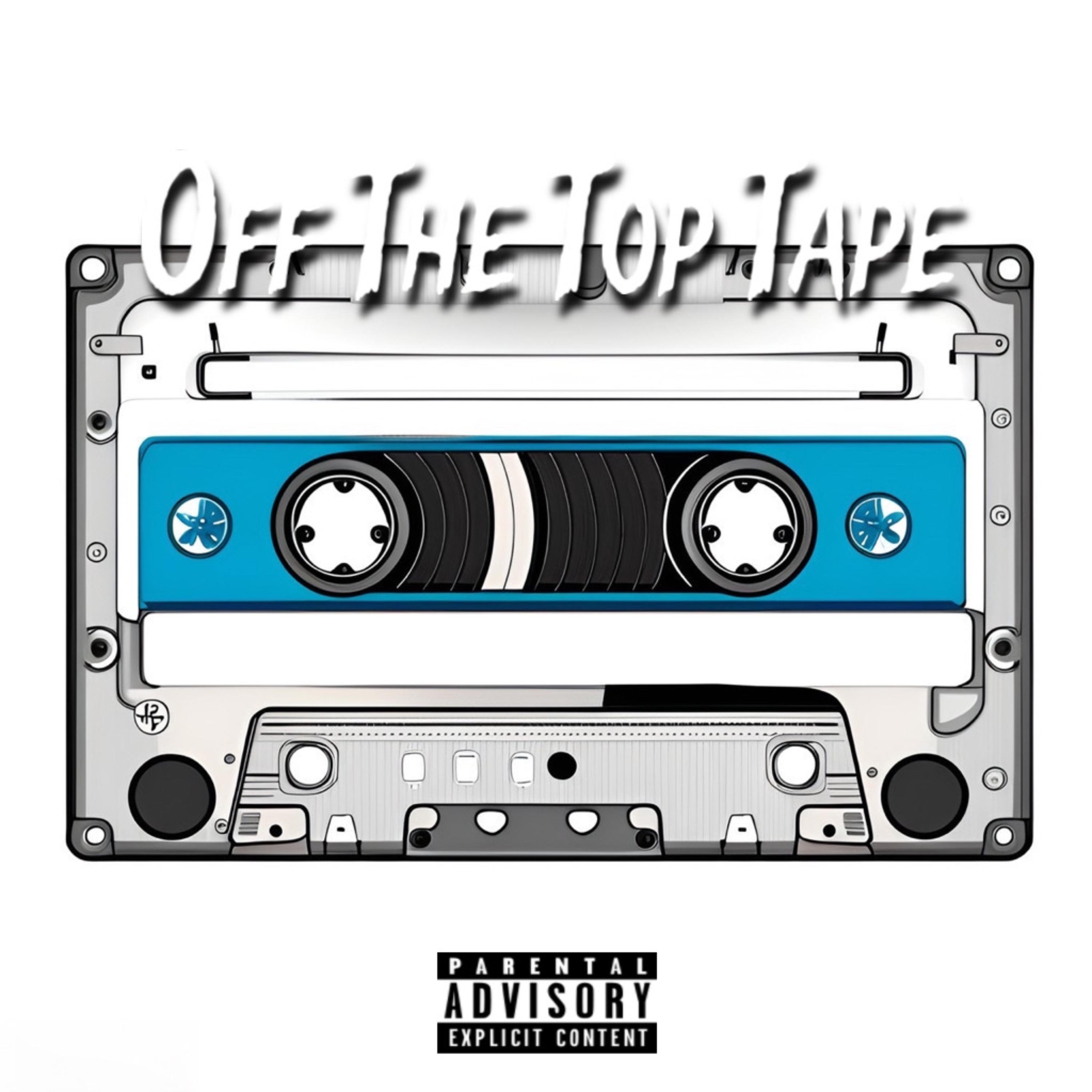 Off The Top Tape artwork