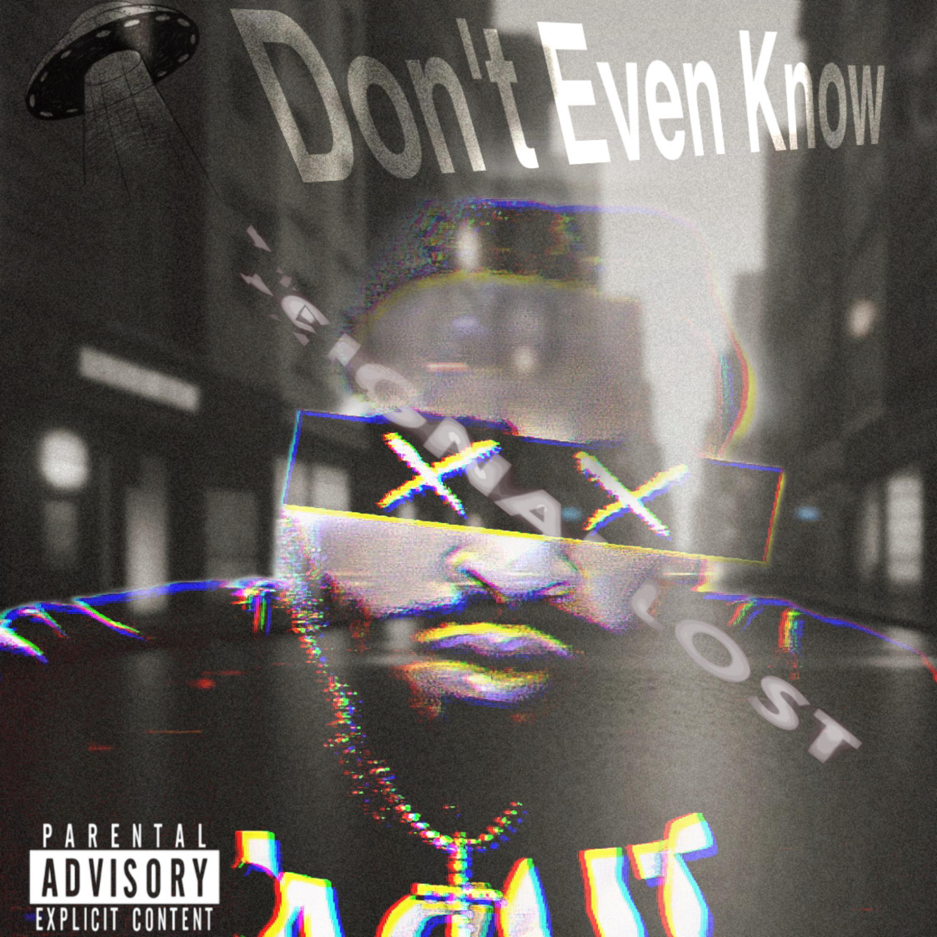 Don’t Even Know artwork