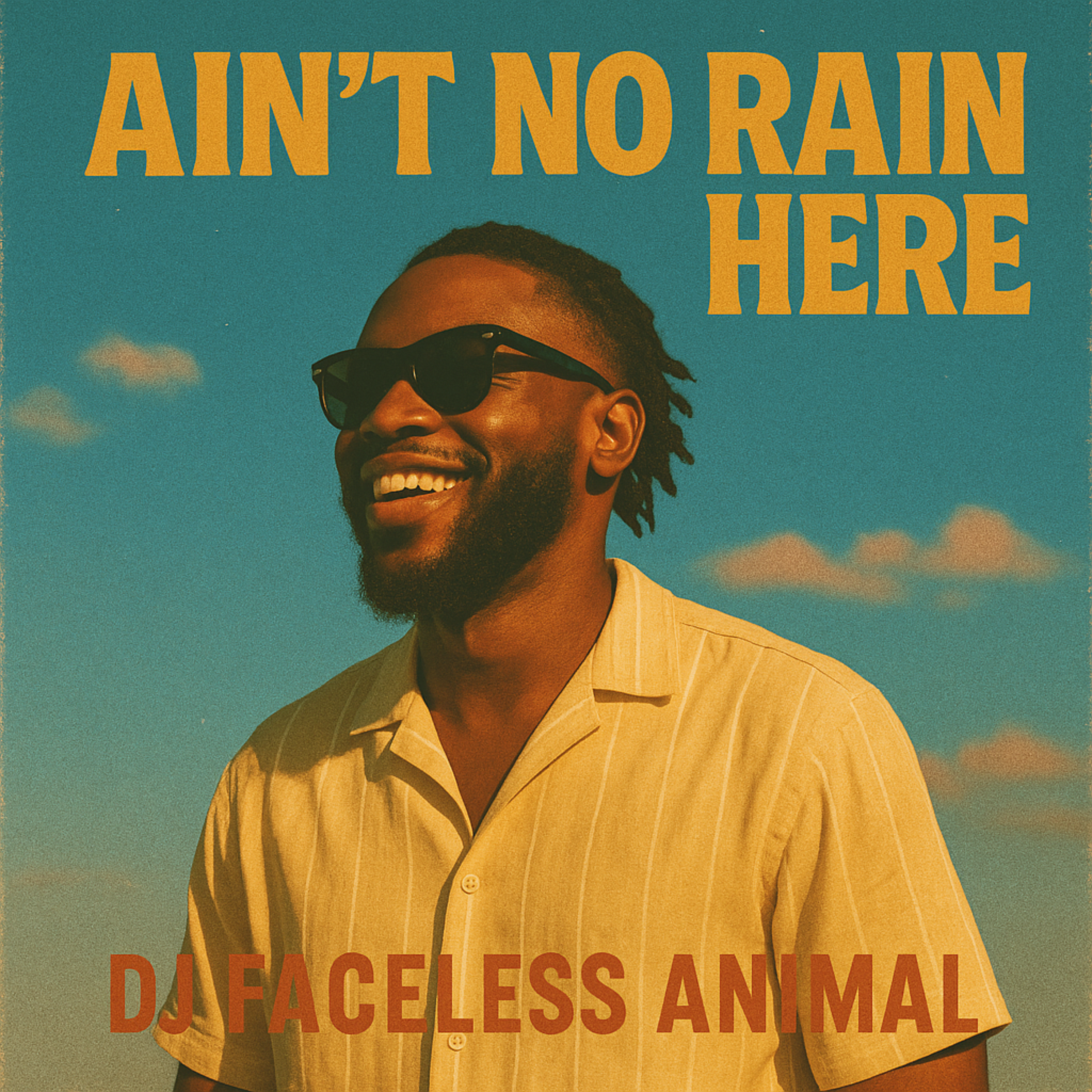 Ain't No Rain Here artwork