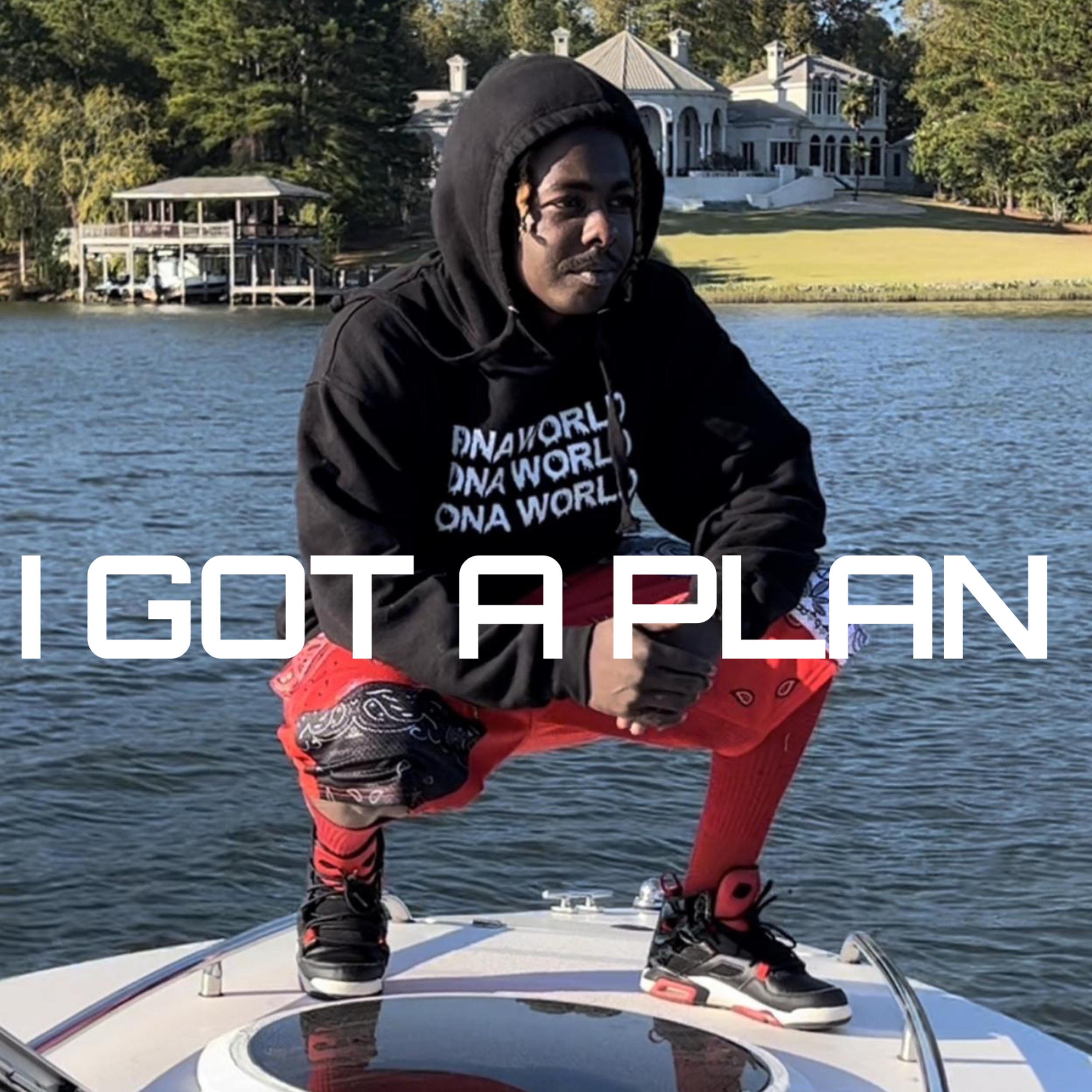I Got A Plan artwork