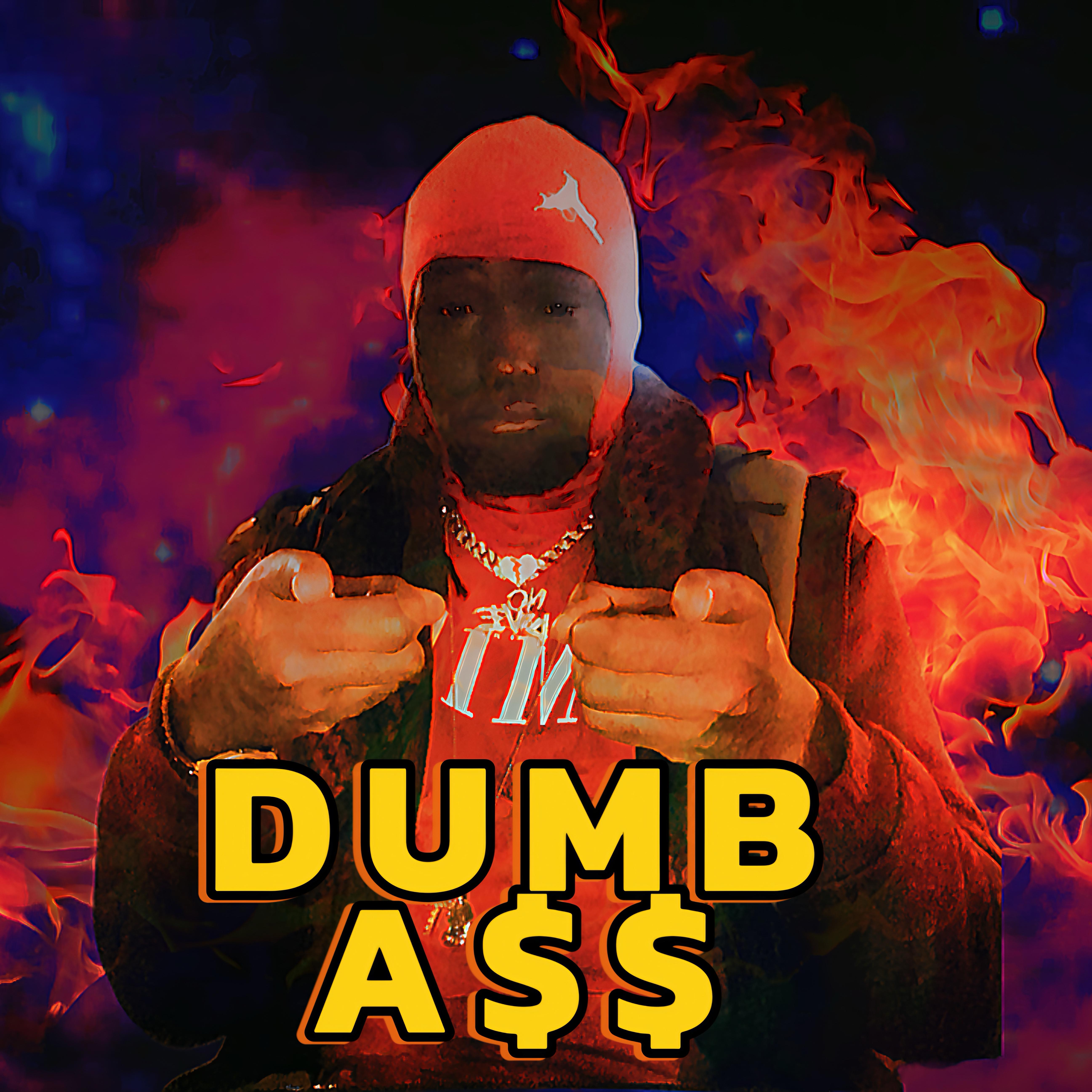 DUMB ASS artwork