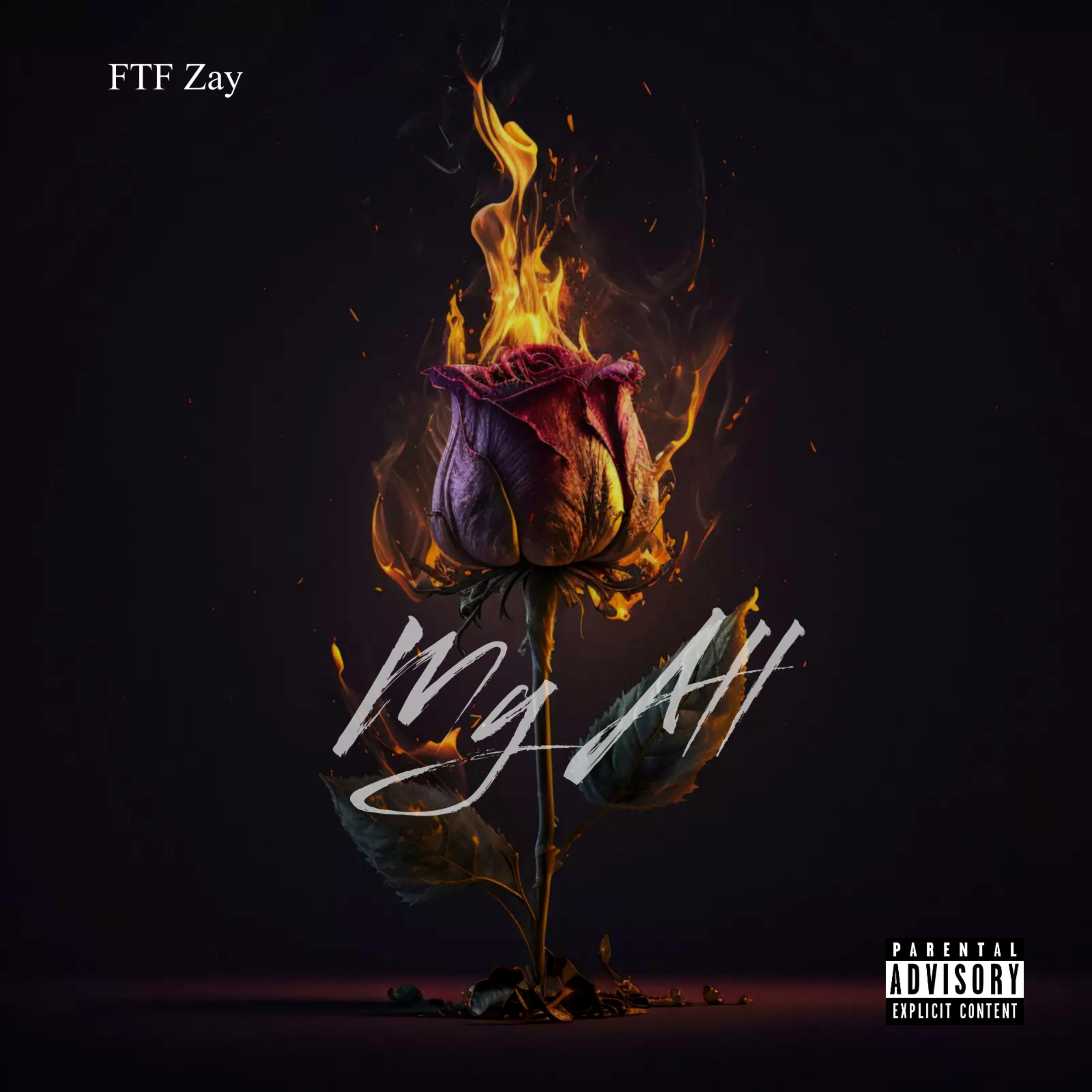My All by FTF Zay cover art