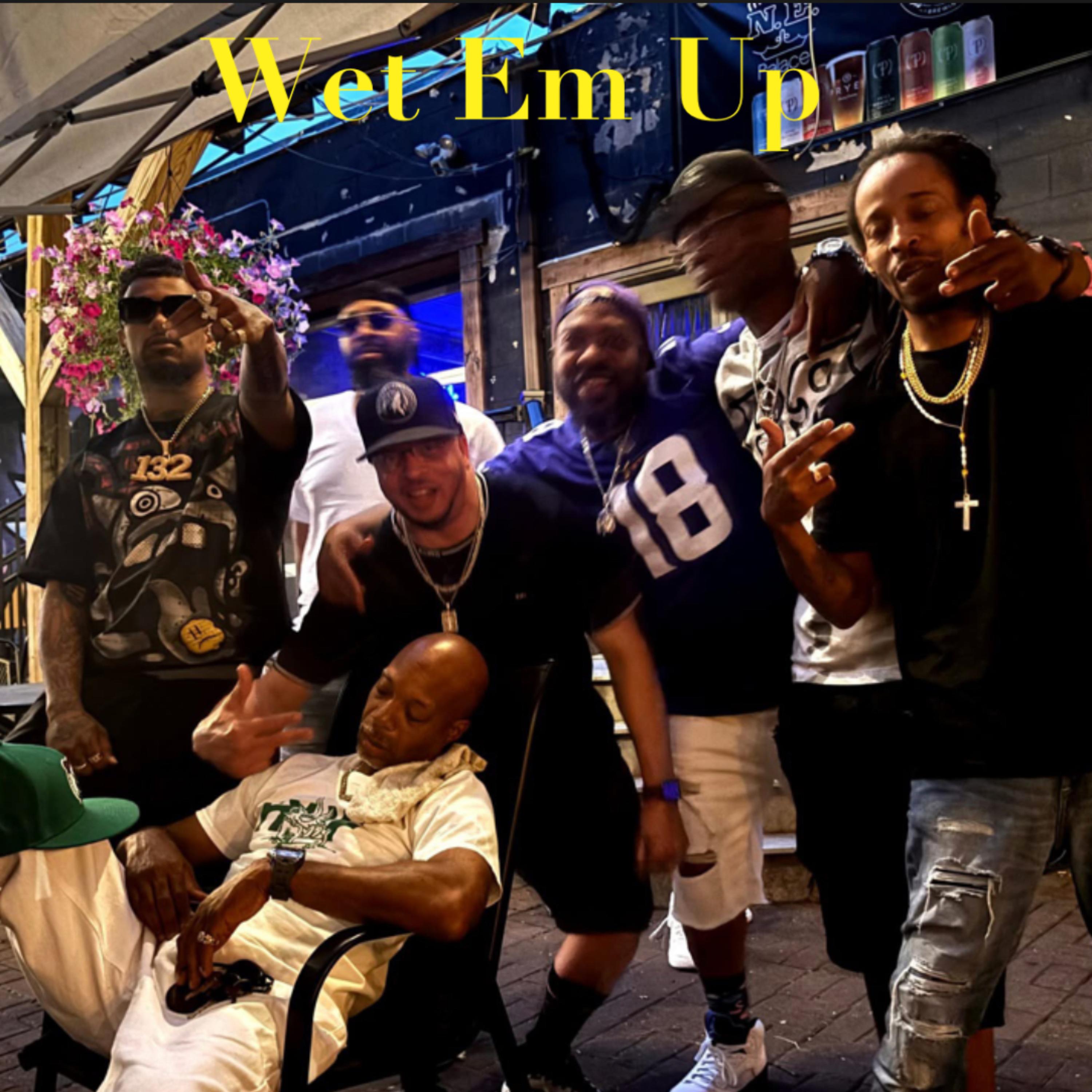 Wet Em Up artwork