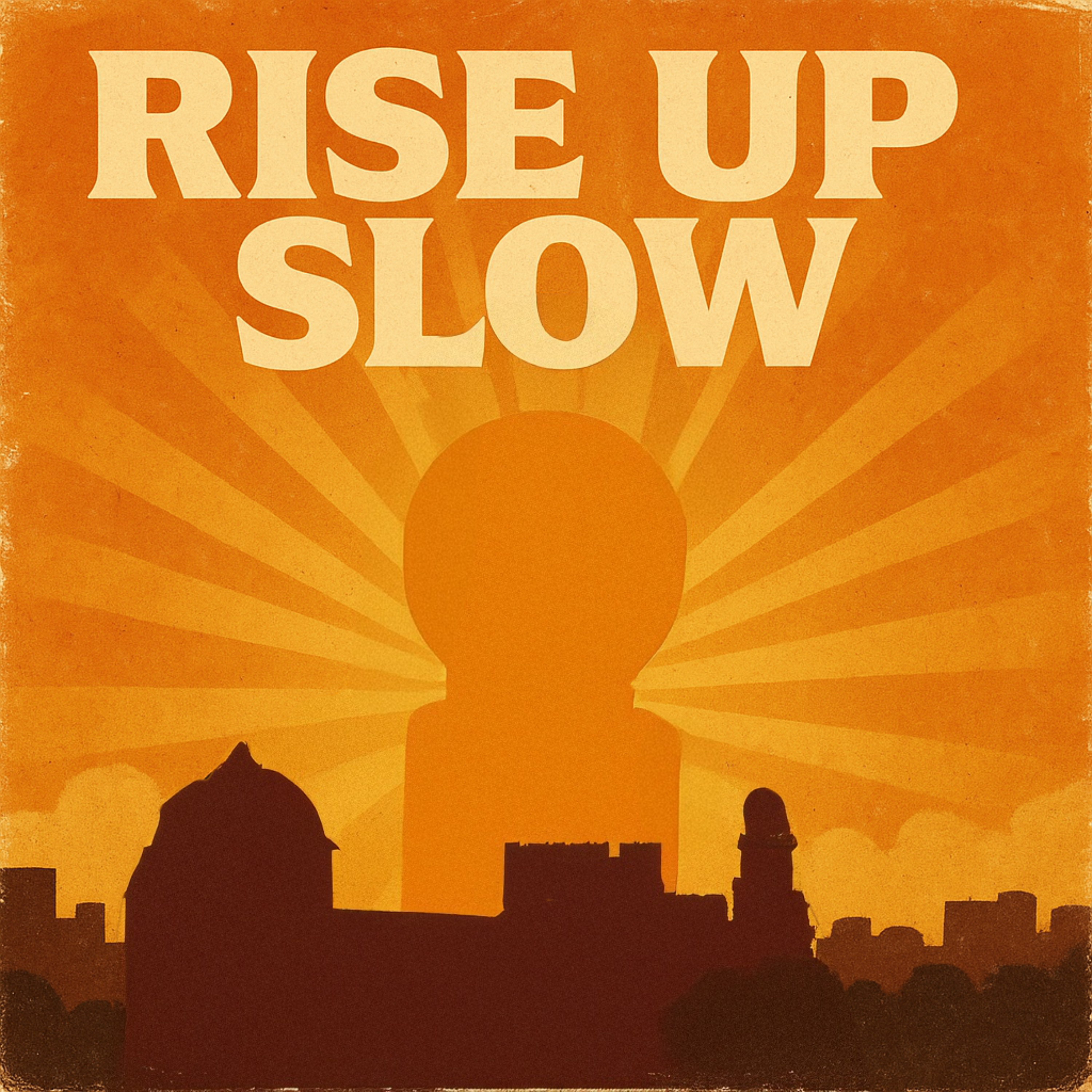Rise Up Slow artwork