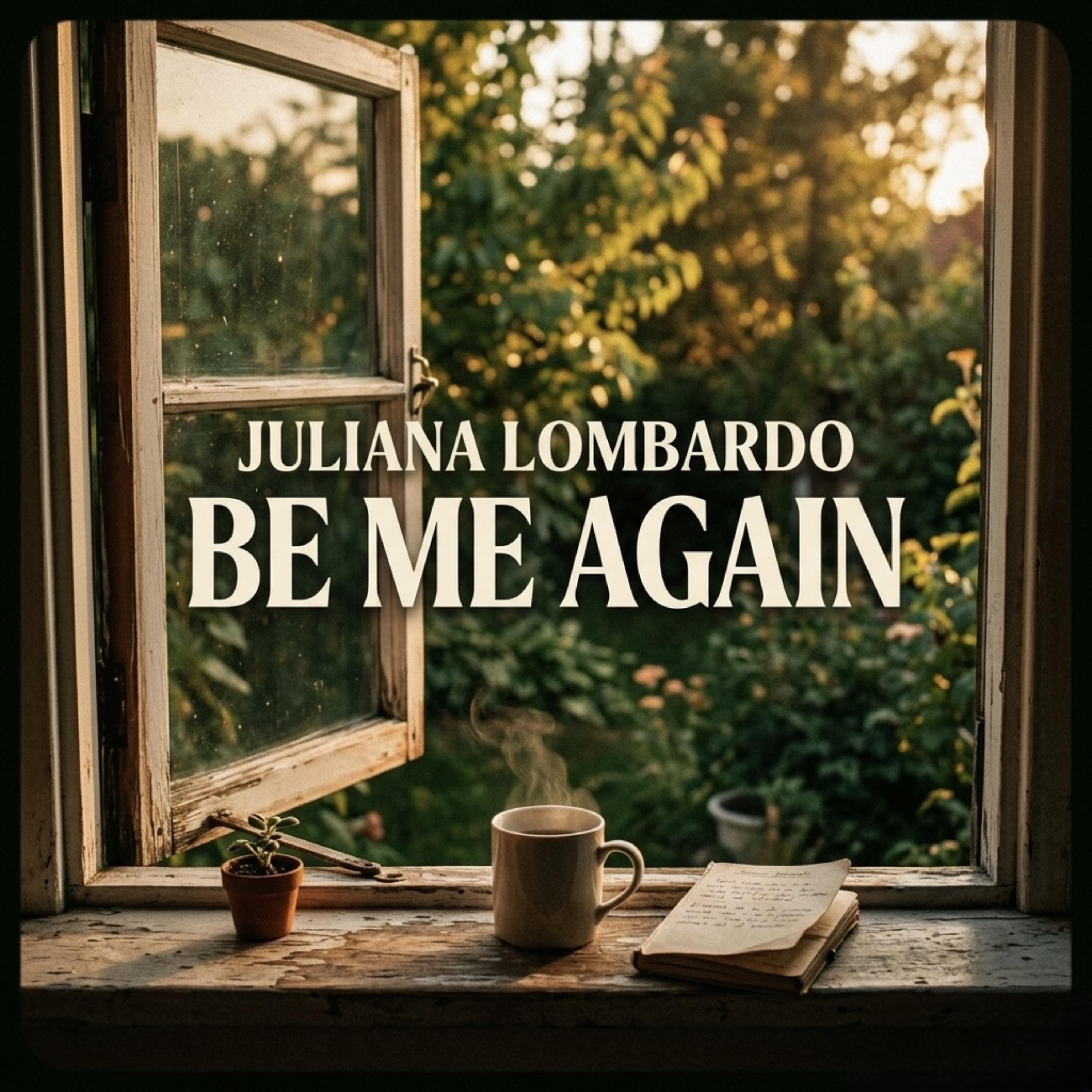 Be Me Again by Juliana Lombardo cover art