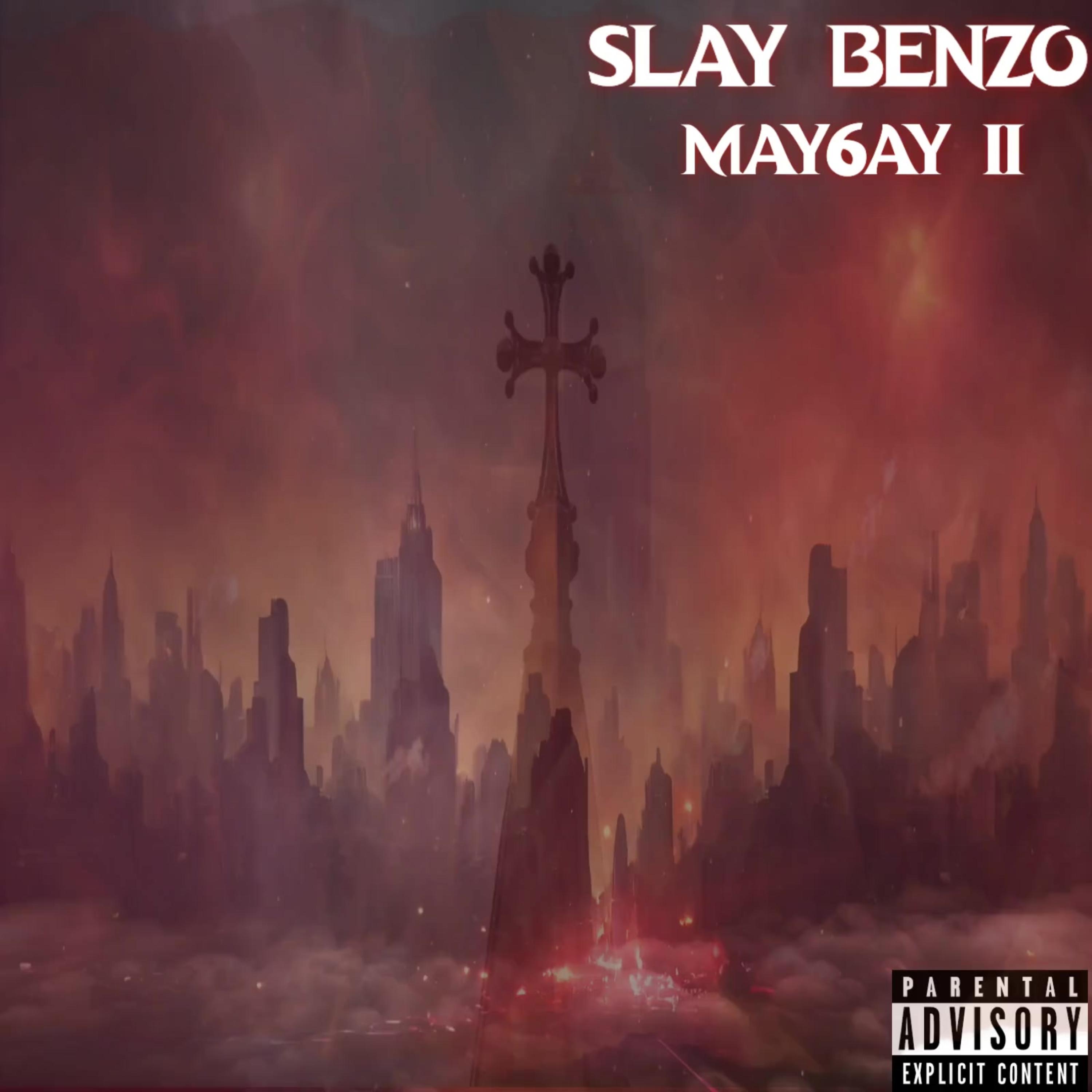 May6ay ll by Slay BeNzo cover art