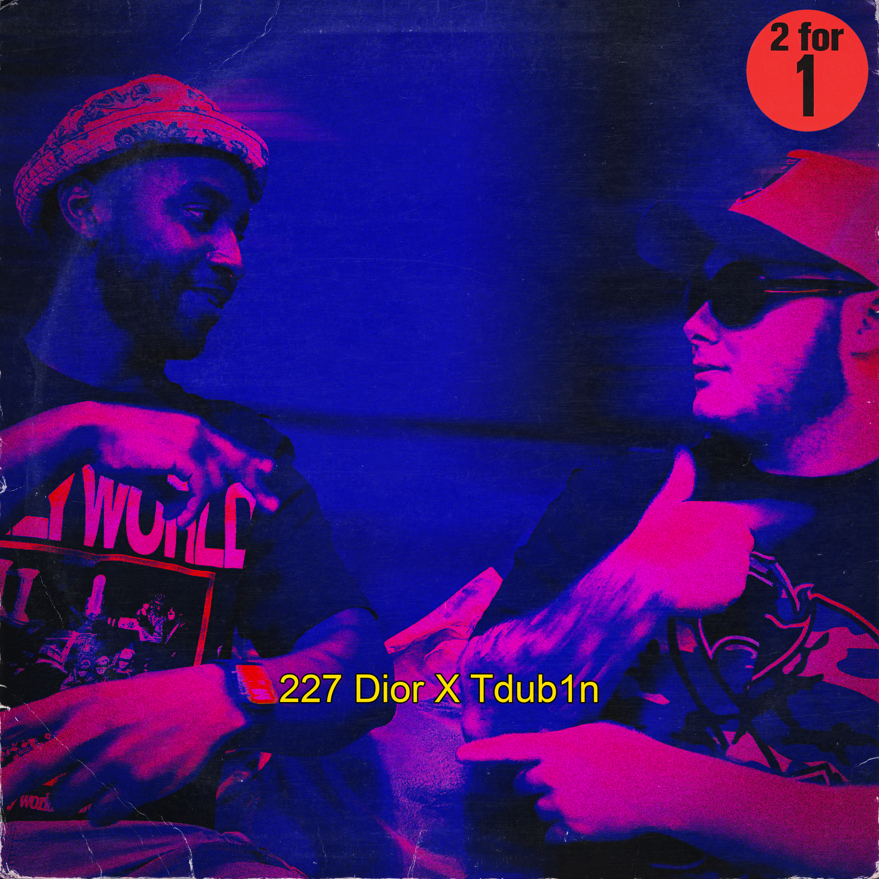 2 for 1 by TDUB1N cover art