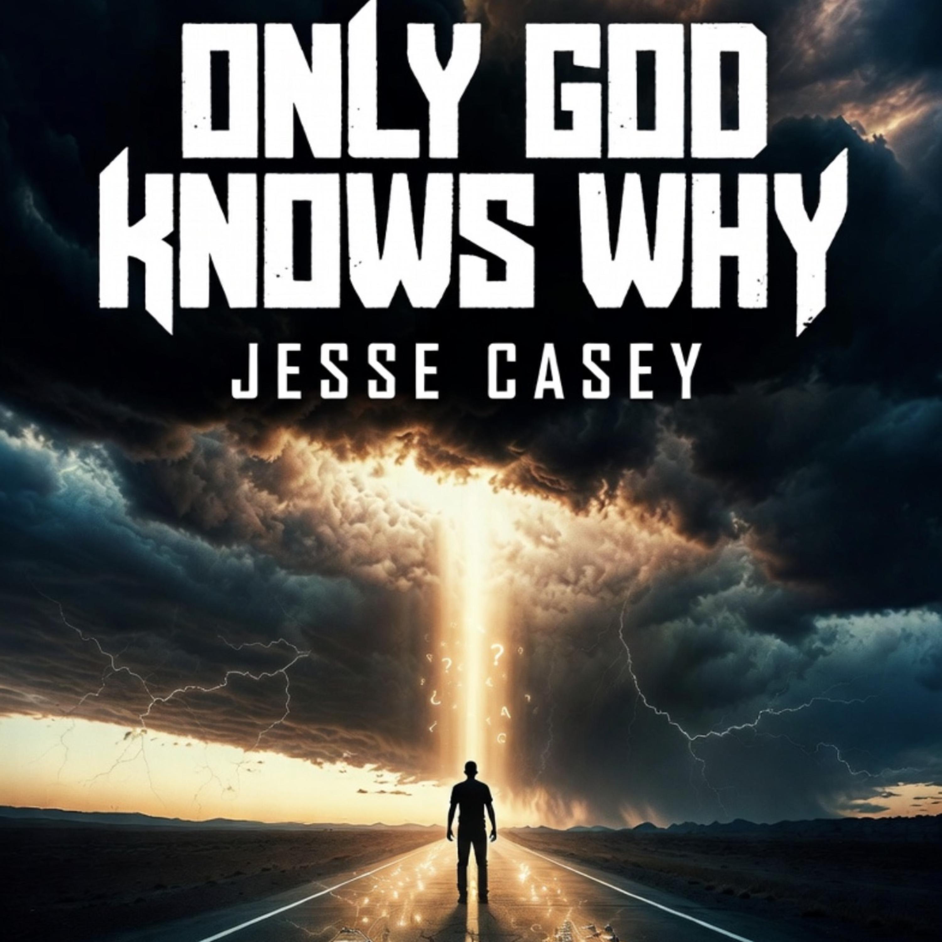 Only God Knows Why artwork