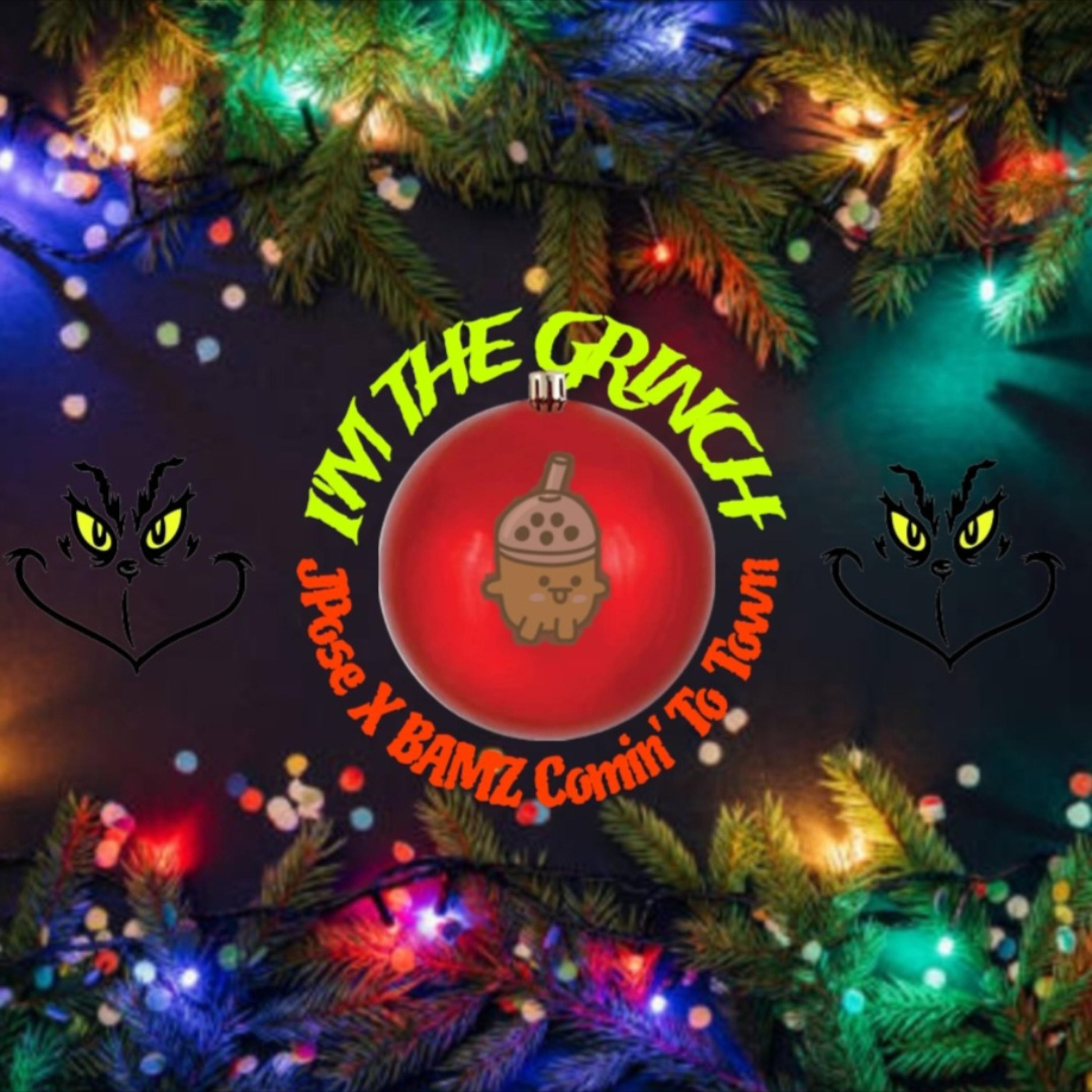 IM THE GRINCH artwork