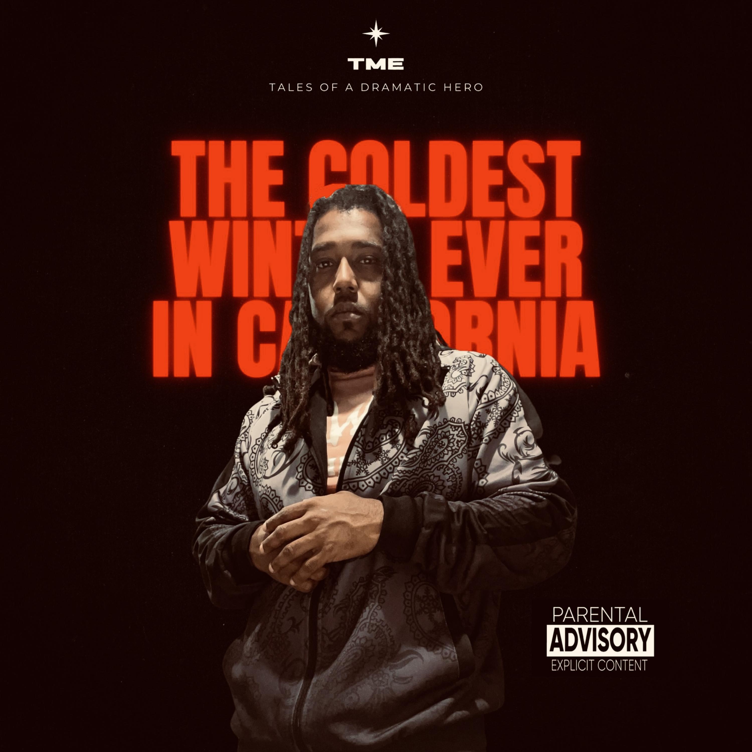 The Coldest Winter Ever In California artwork