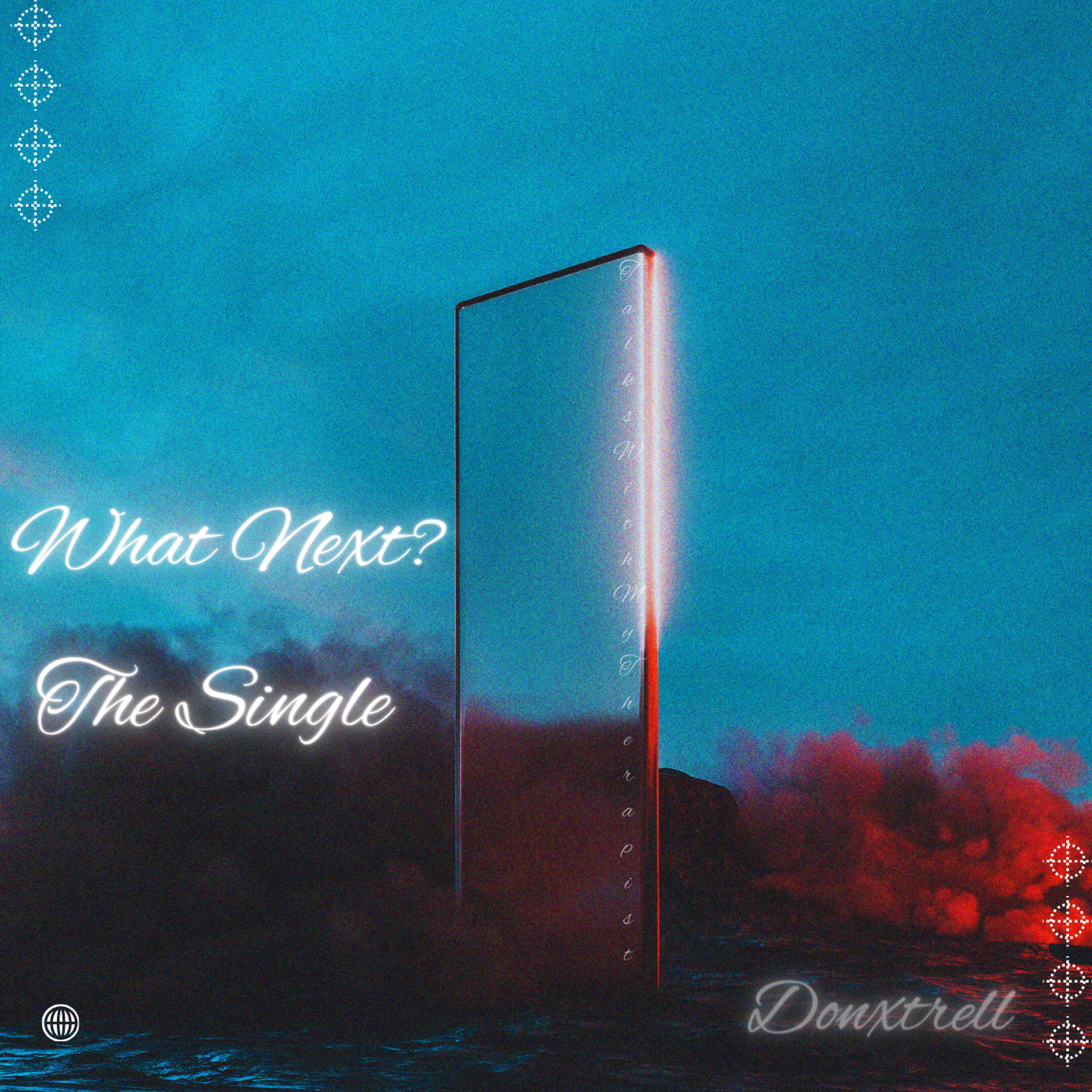 What Next? by Donxtrell cover art