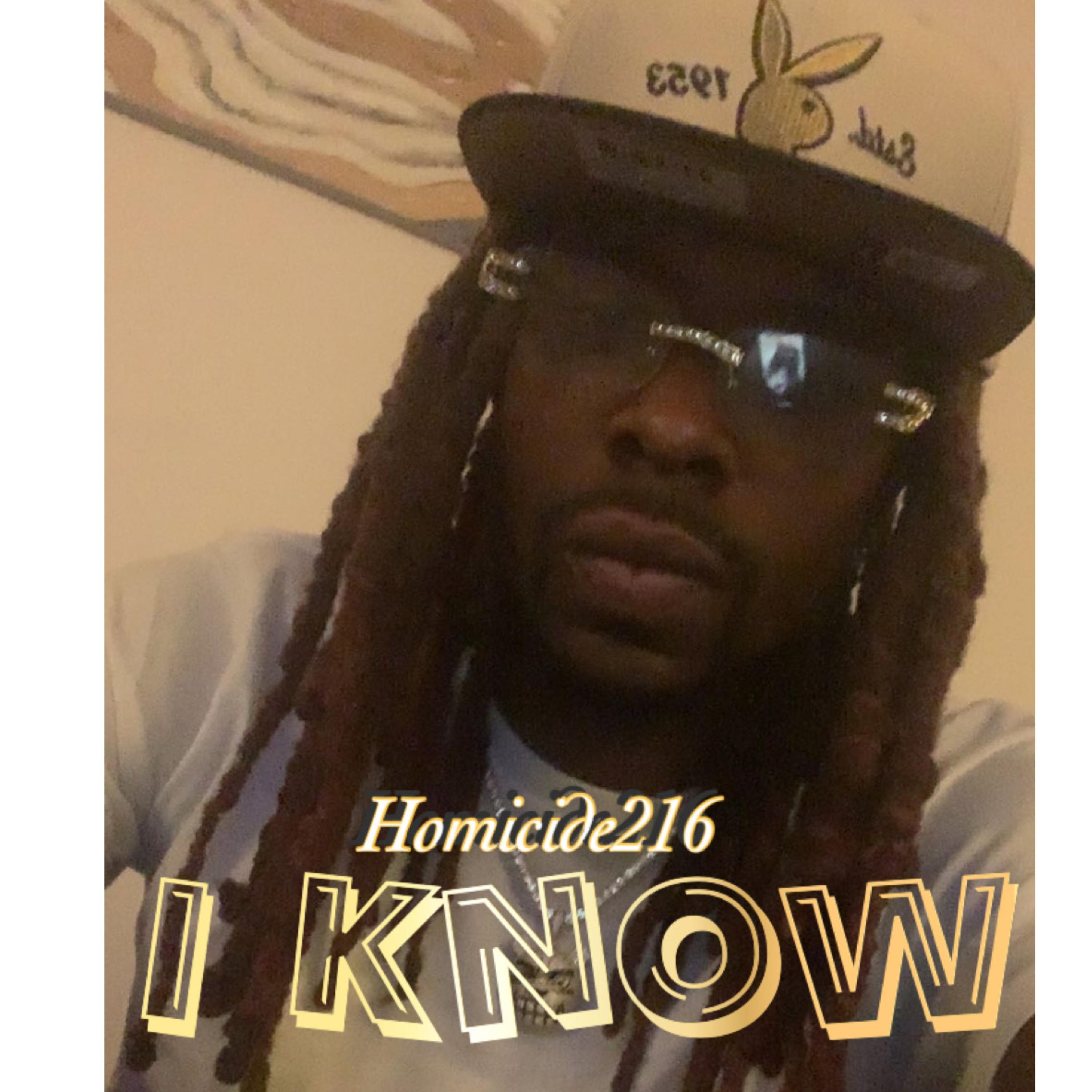 I Know by Homicide216 cover art