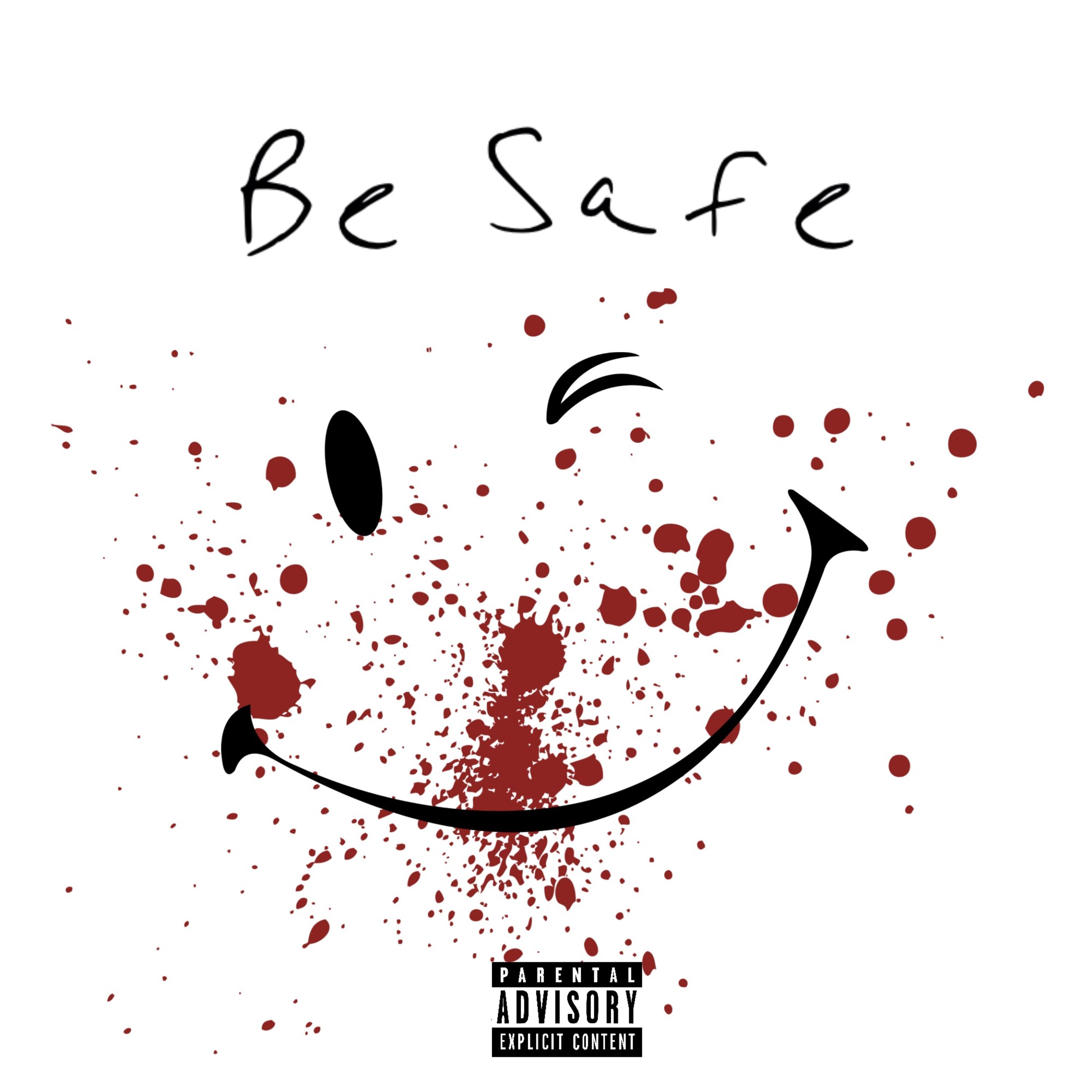 Be Safe artwork