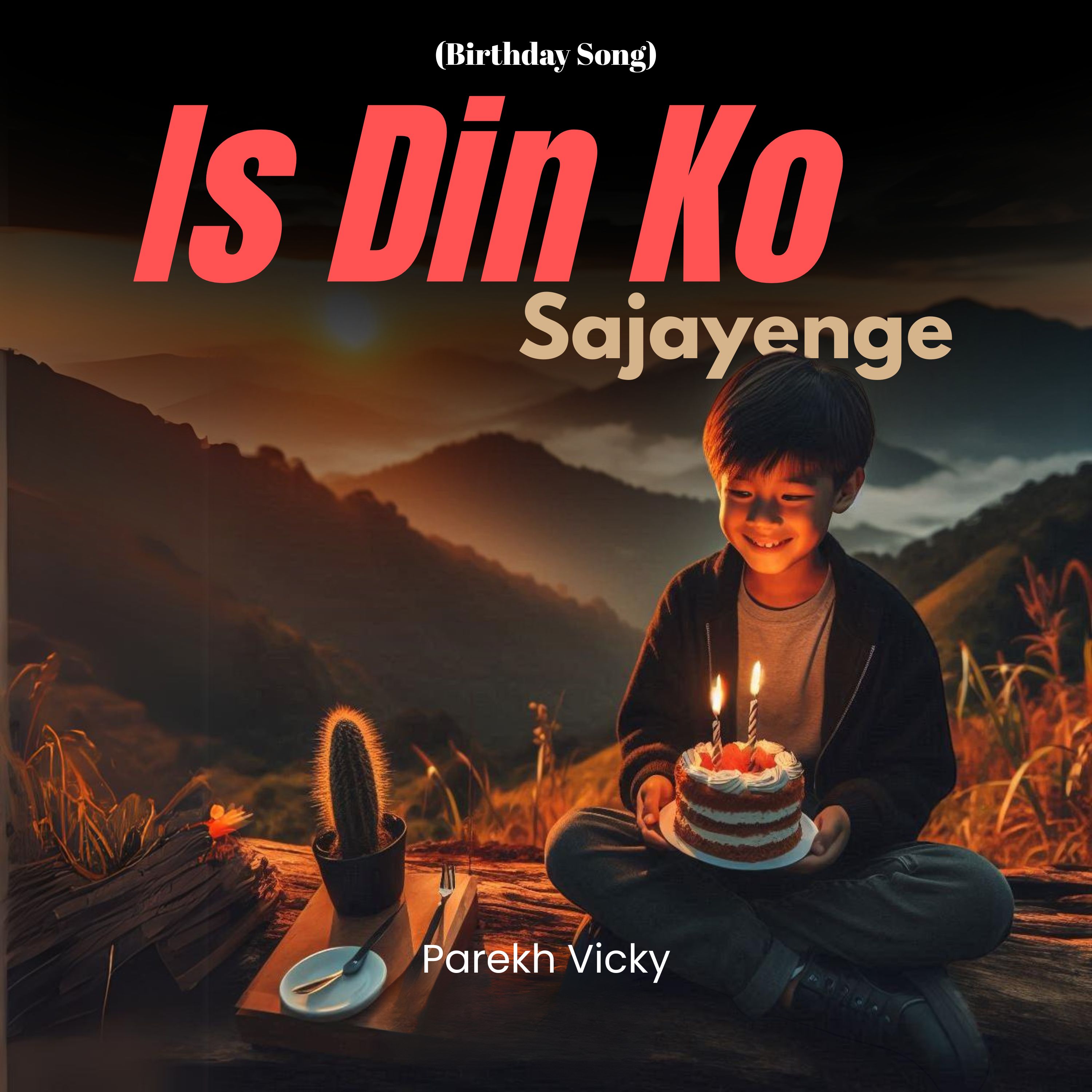 Is Din Ko Sajayenge (Birthday Song) artwork