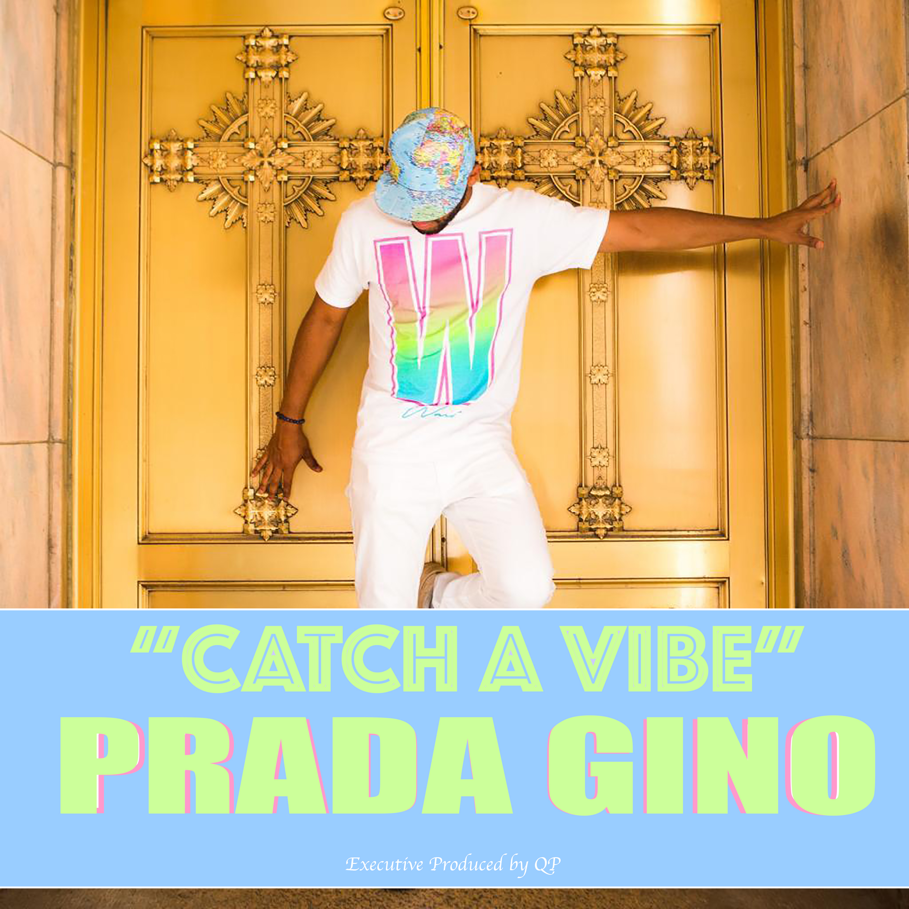 Catch A Vibe EP by Prada Gino