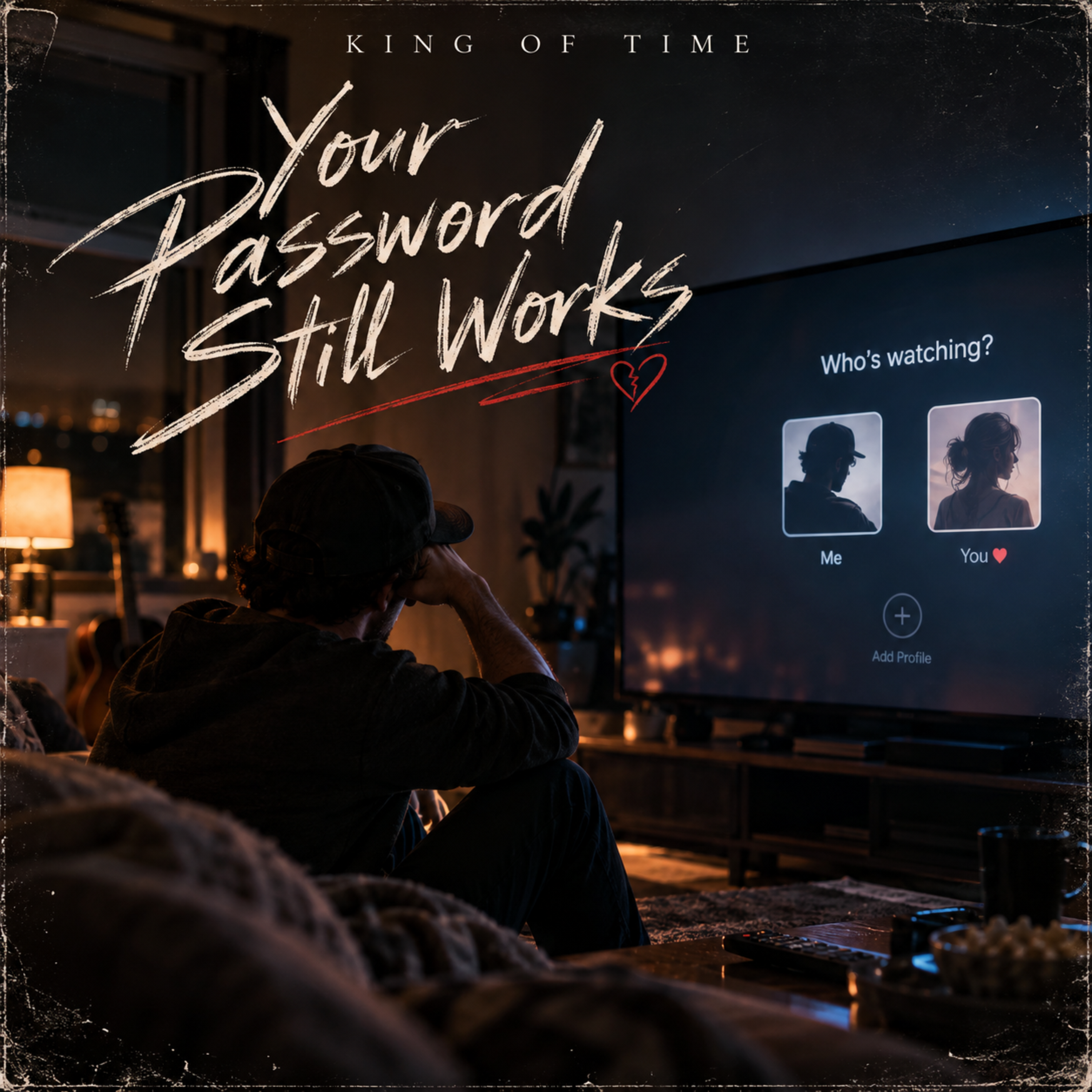 Your Password Still Works by King Of Time cover art