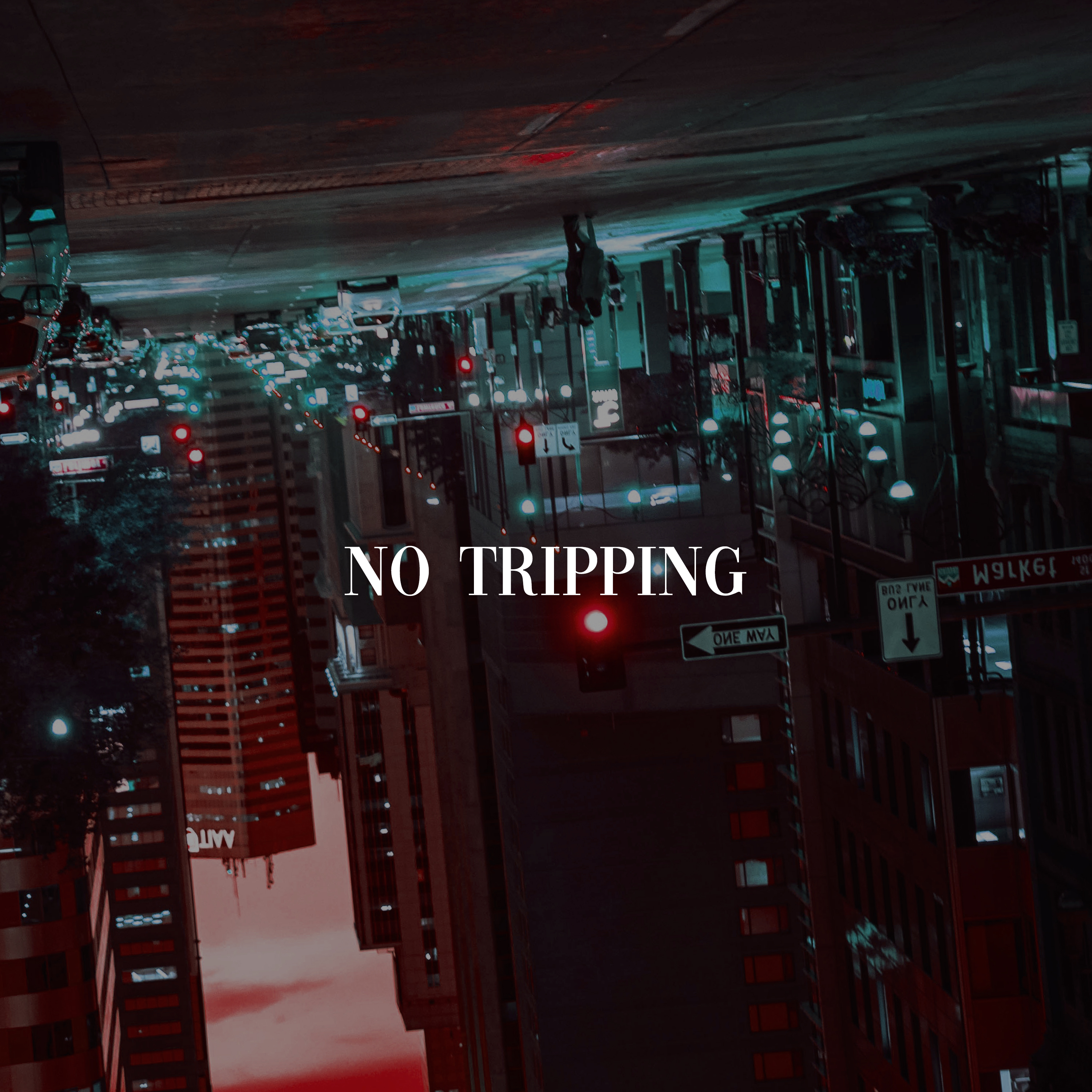 No Tripping artwork