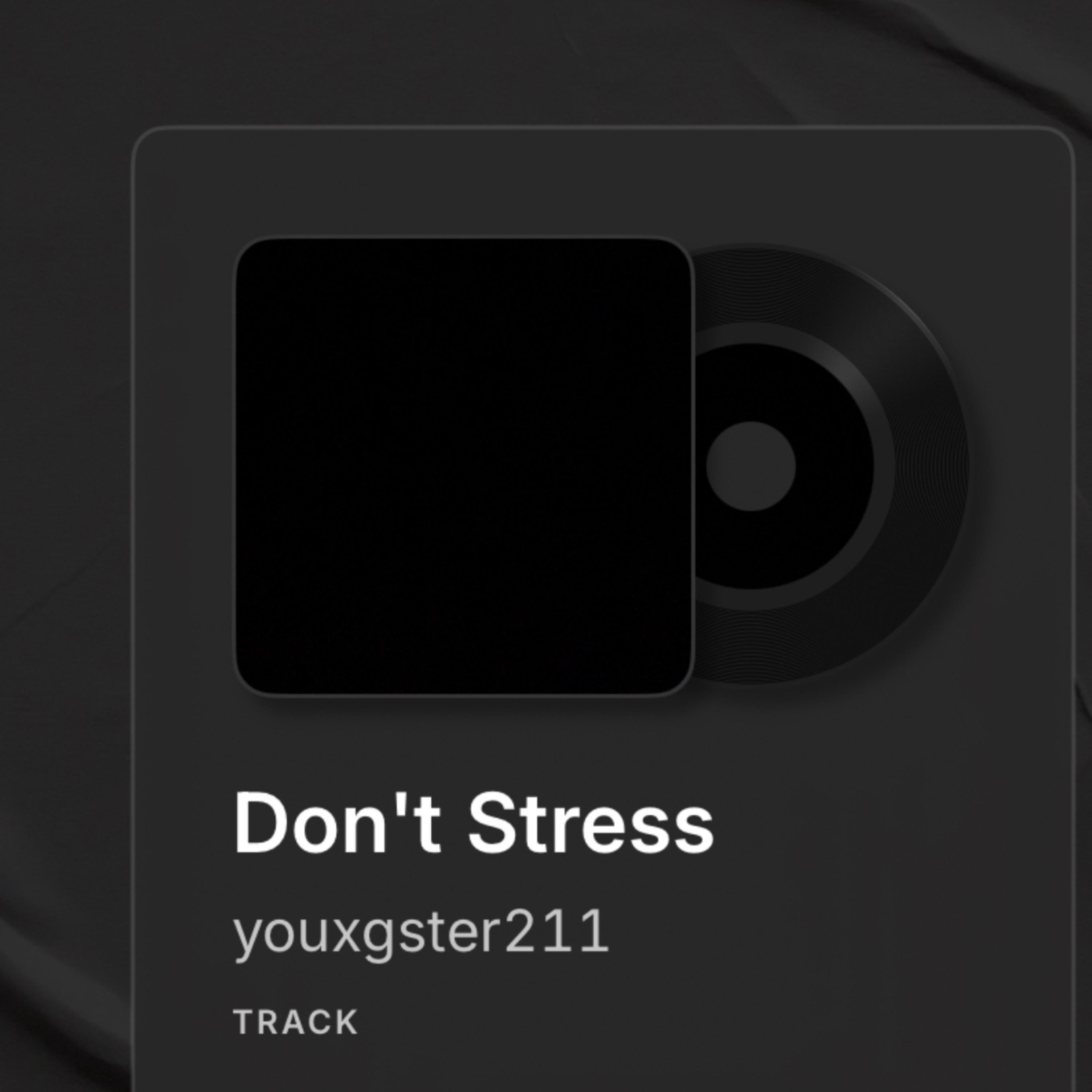 Don’t Stress artwork