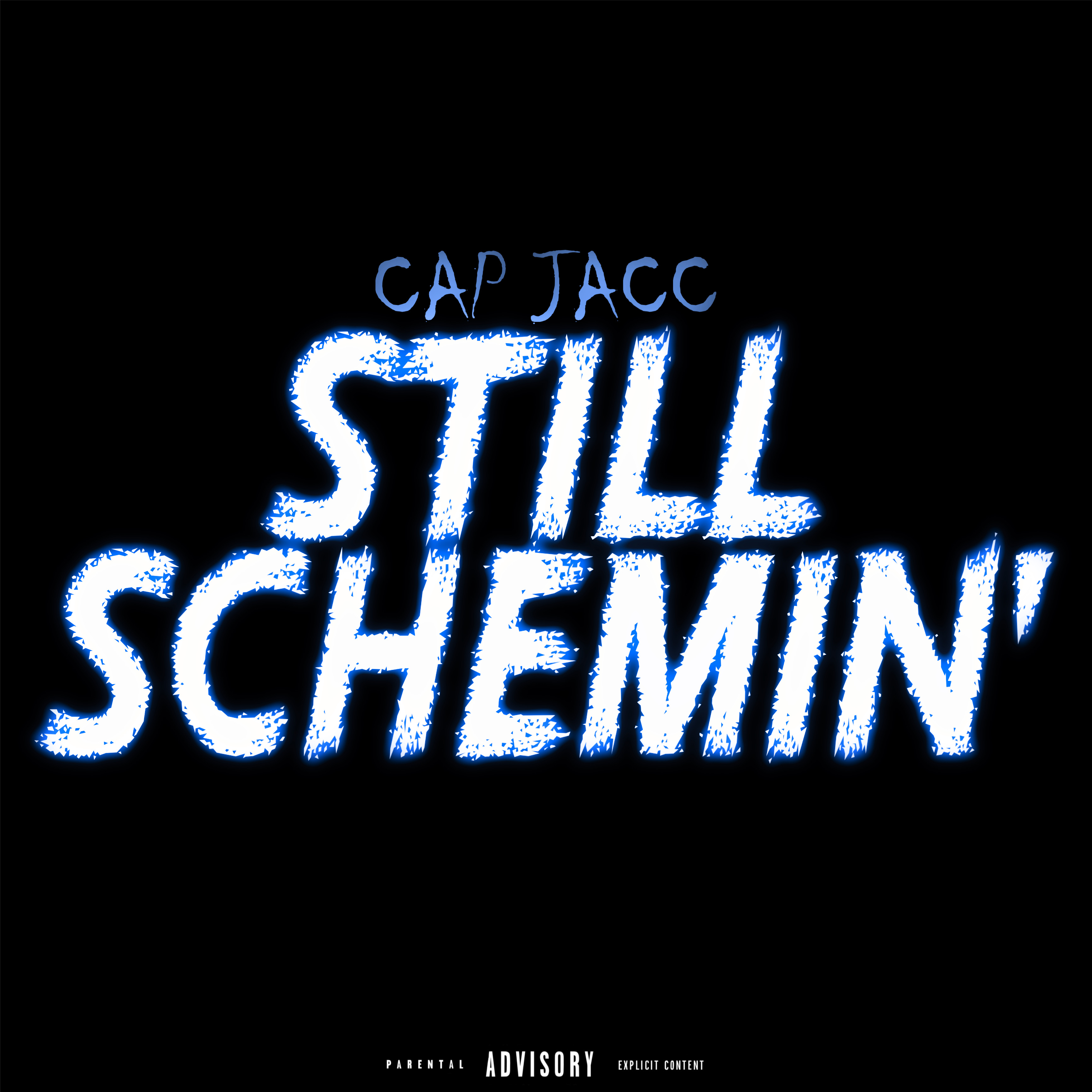 Still Schemin artwork
