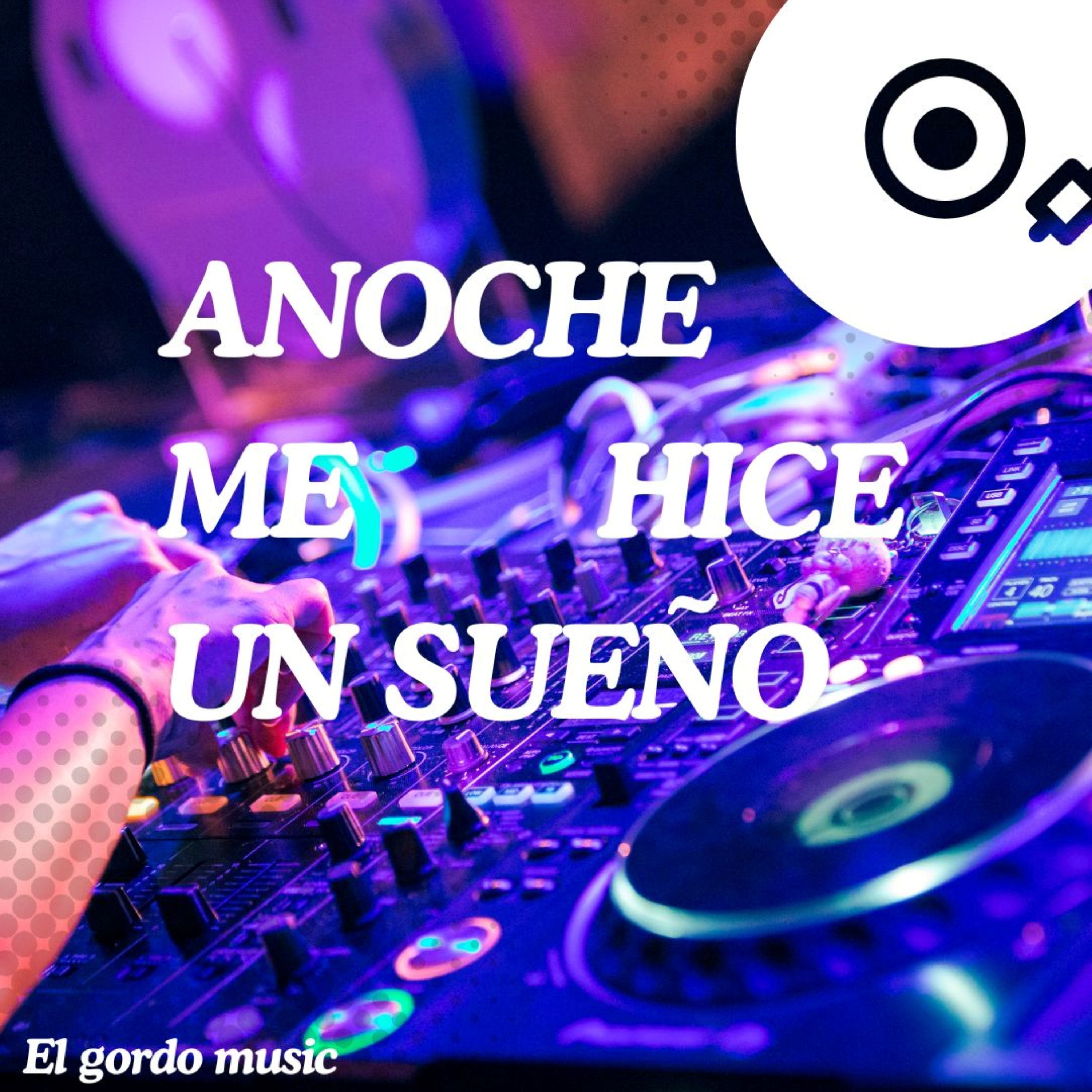 ANOCHE ME HICE UN SUEÑO artwork