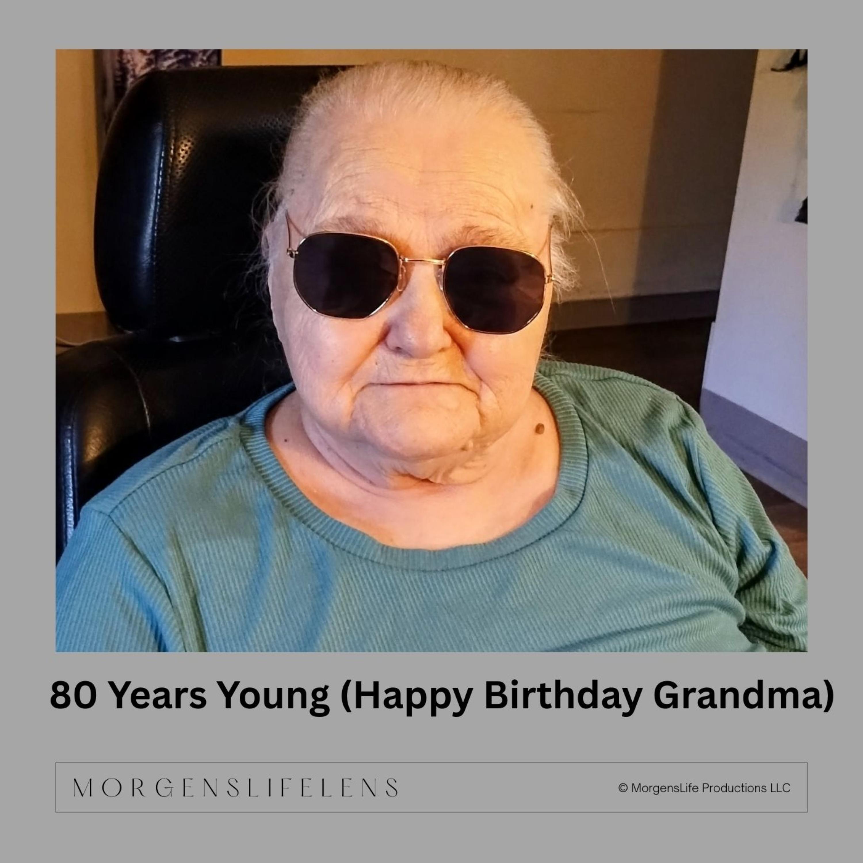 80 Years Young (Happy Birthday Grandma) artwork