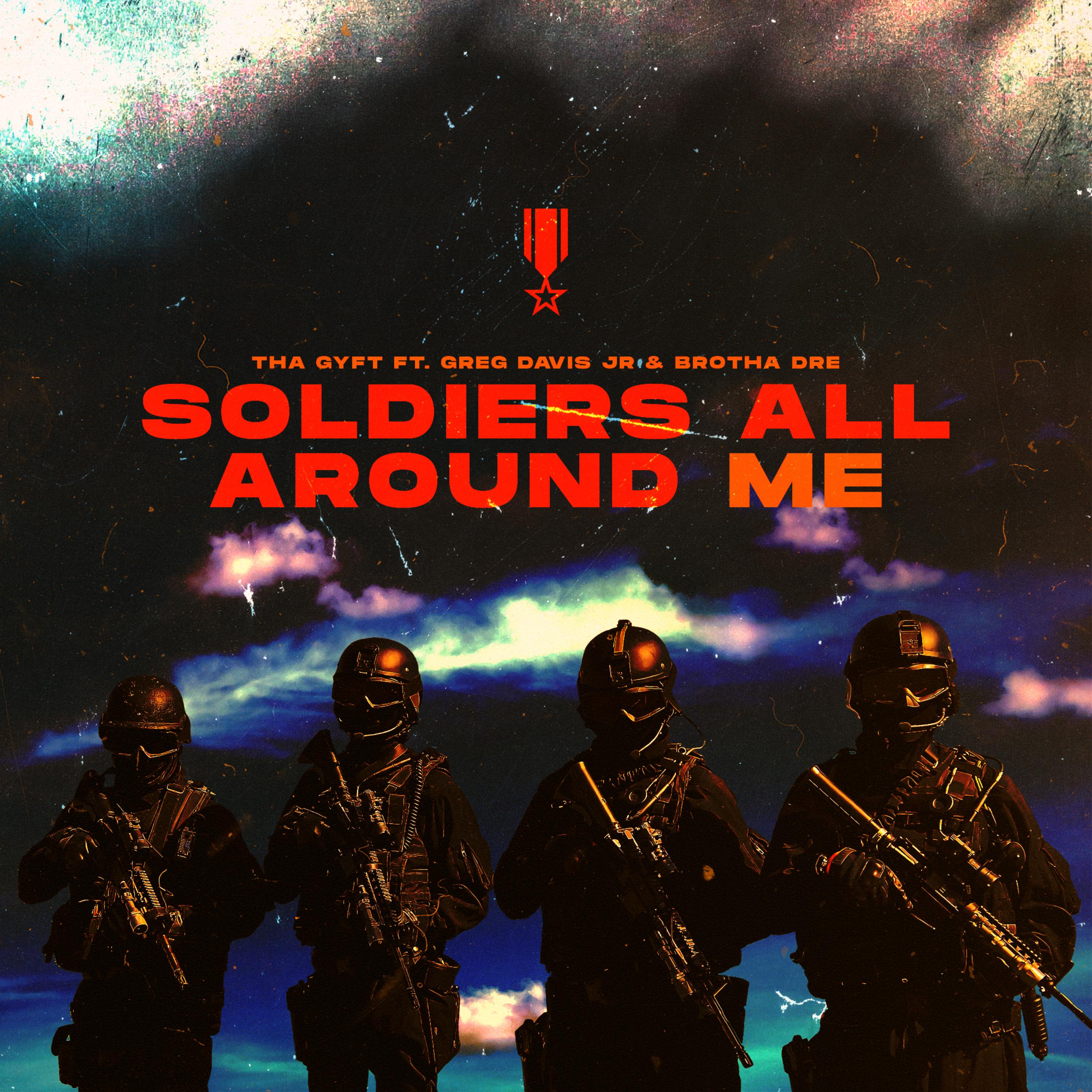 Soldiers All Around Me artwork