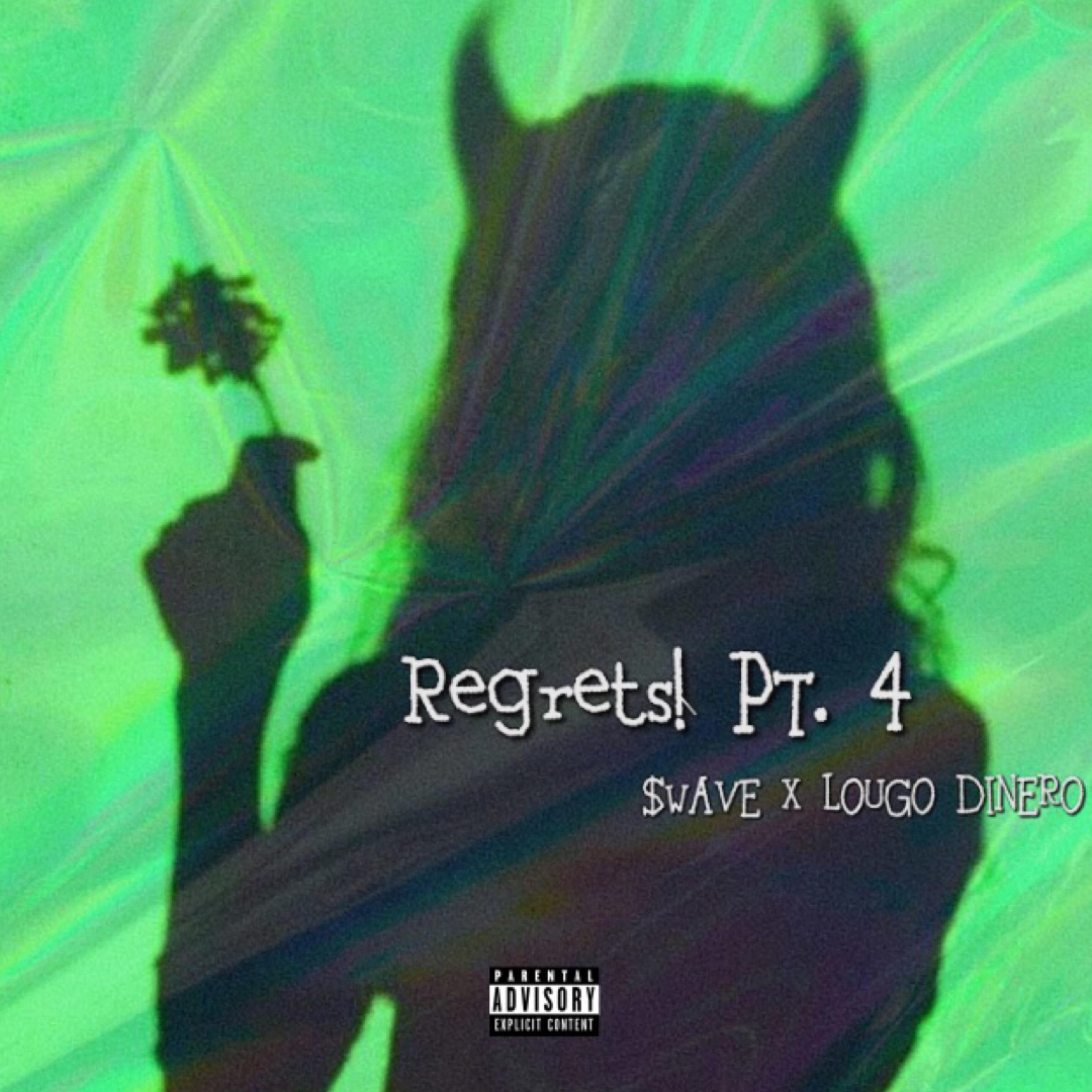 Regrets pt. 4 artwork