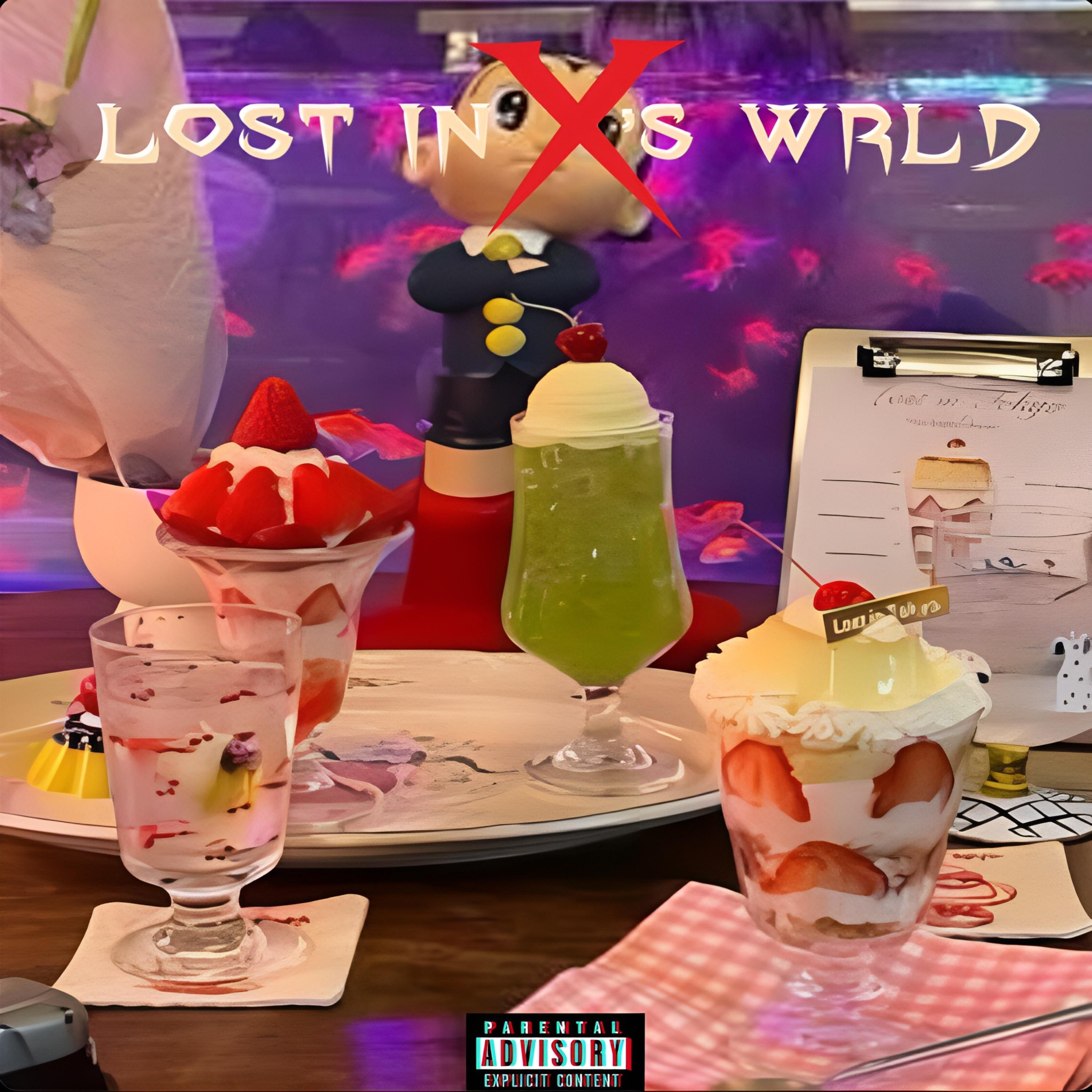LOST IN X'S WRLD artwork