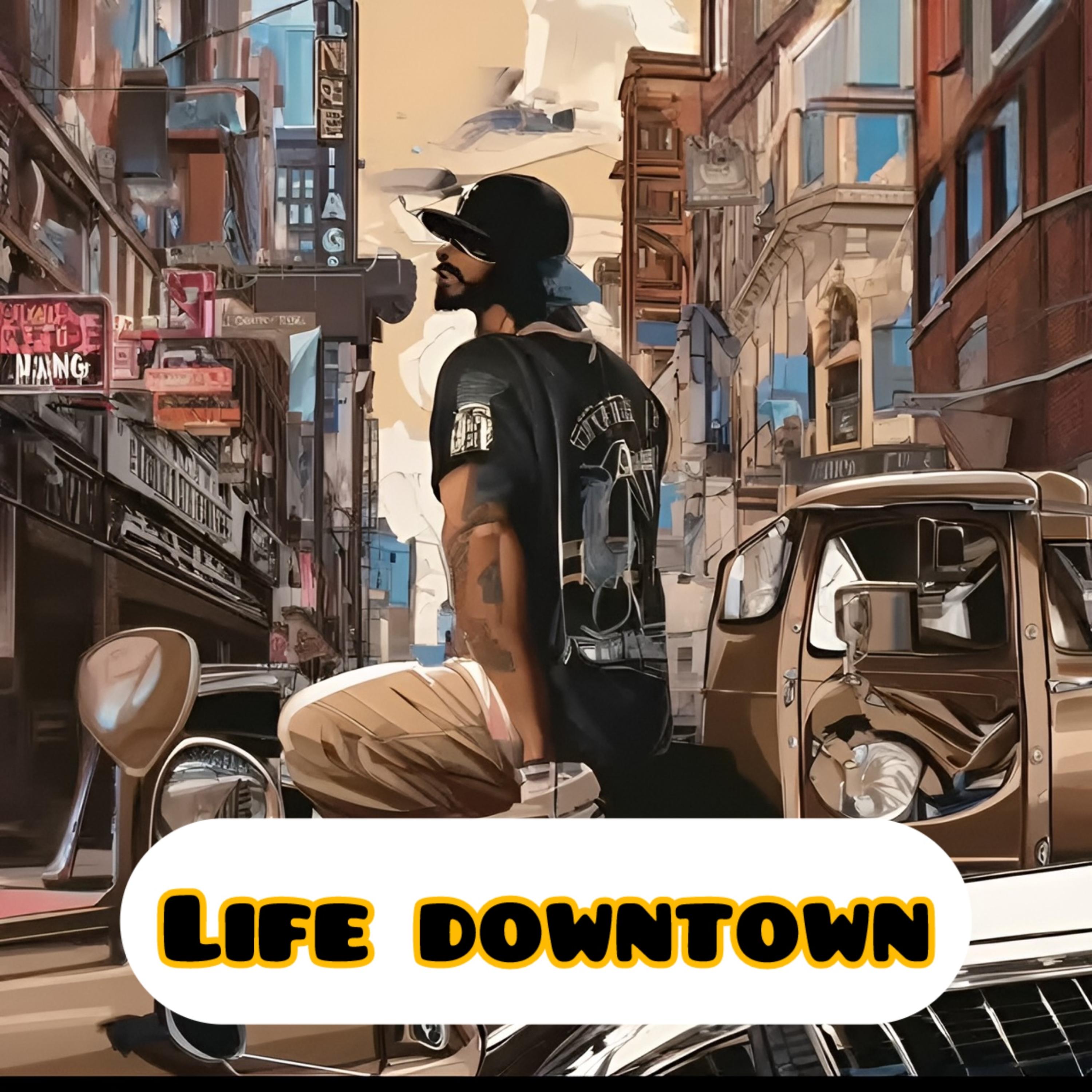 Life Downtown artwork